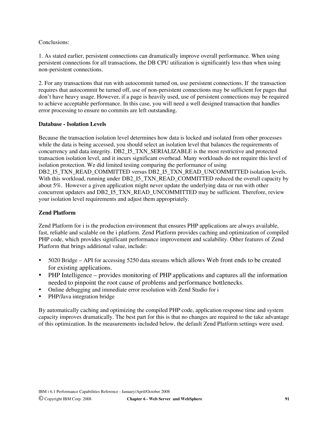 Intel AS/400 RISC Server, 170 Servers, 7xx Servers manual Database Isolation Levels, Zend Platform 