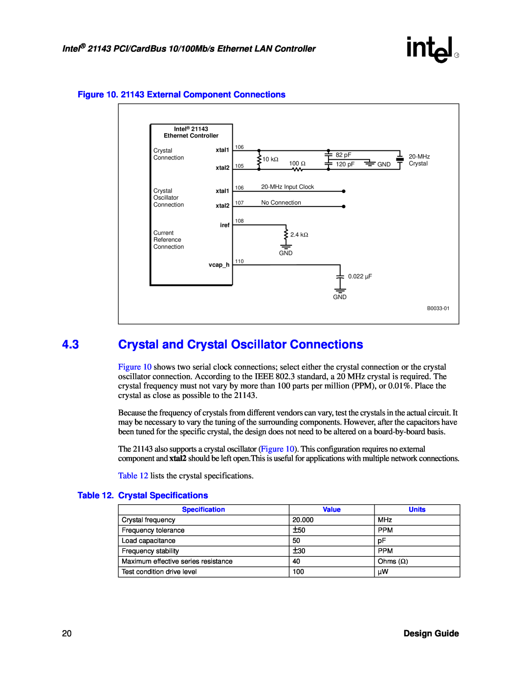 Intel manual Crystal and Crystal Oscillator Connections, 21143 External Component Connections, Crystal Specifications 