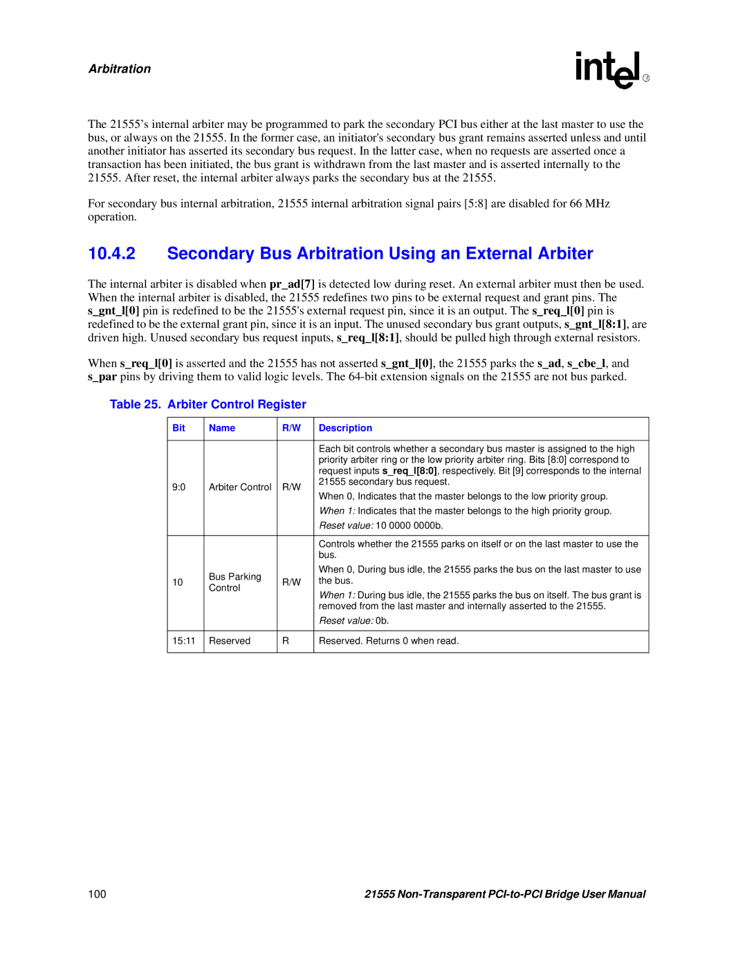 Intel 21555 user manual Secondary Bus Arbitration Using an External Arbiter, Arbiter Control Register, Bit Name Description 