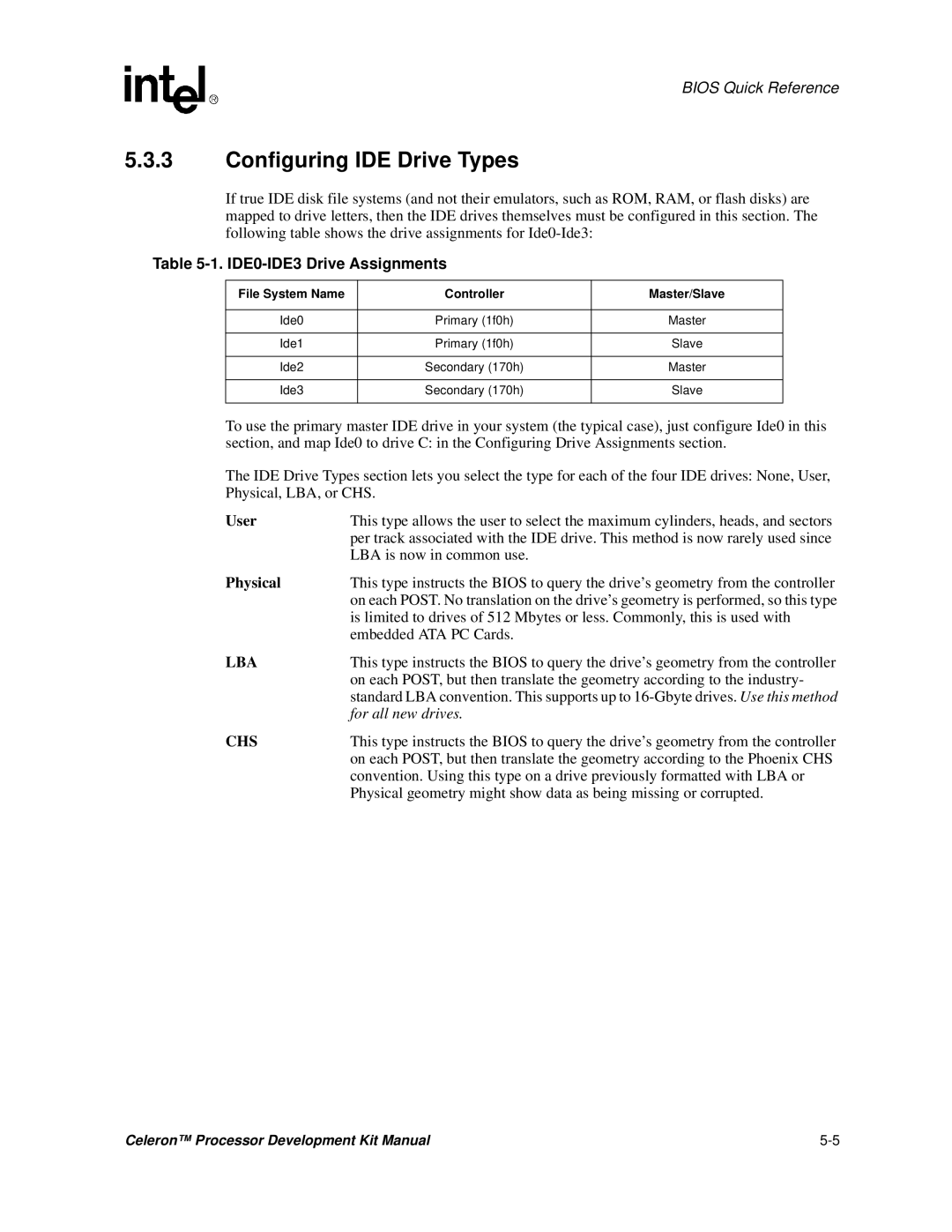 Intel 273246-002 manual Configuring IDE Drive Types, IDE0-IDE3 Drive Assignments, File System Name Controller Master/Slave 