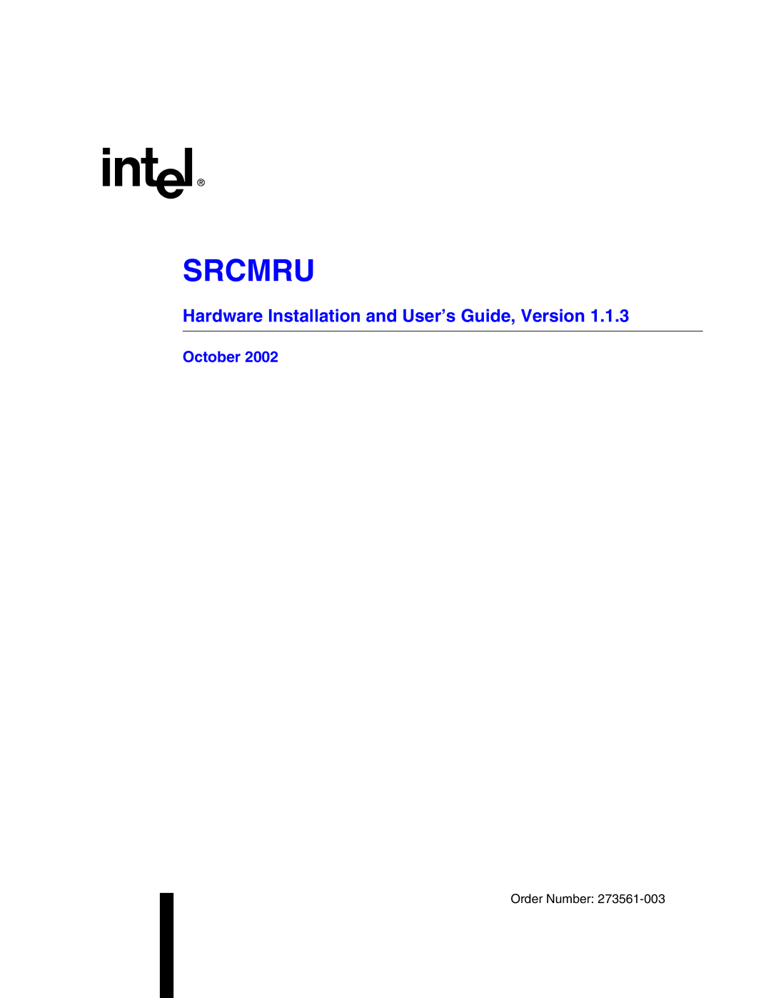 Intel 273561-003 manual Srcmru 