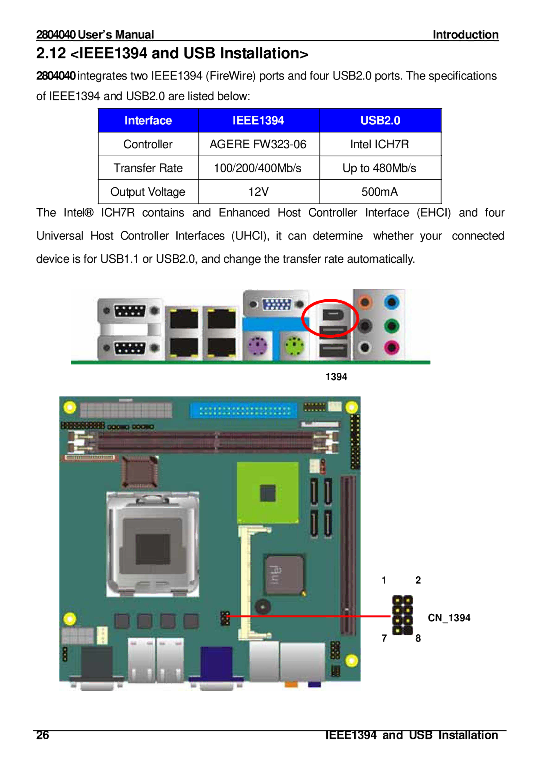 Intel 2804040 user manual IEEE1394 and USB Installation, Interface IEEE1394 USB2.0 