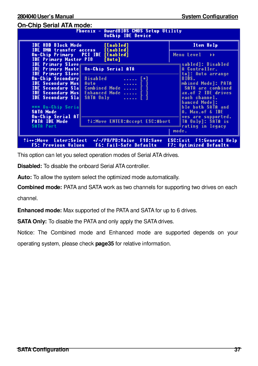 Intel 2804040 user manual On-Chip Serial ATA mode 