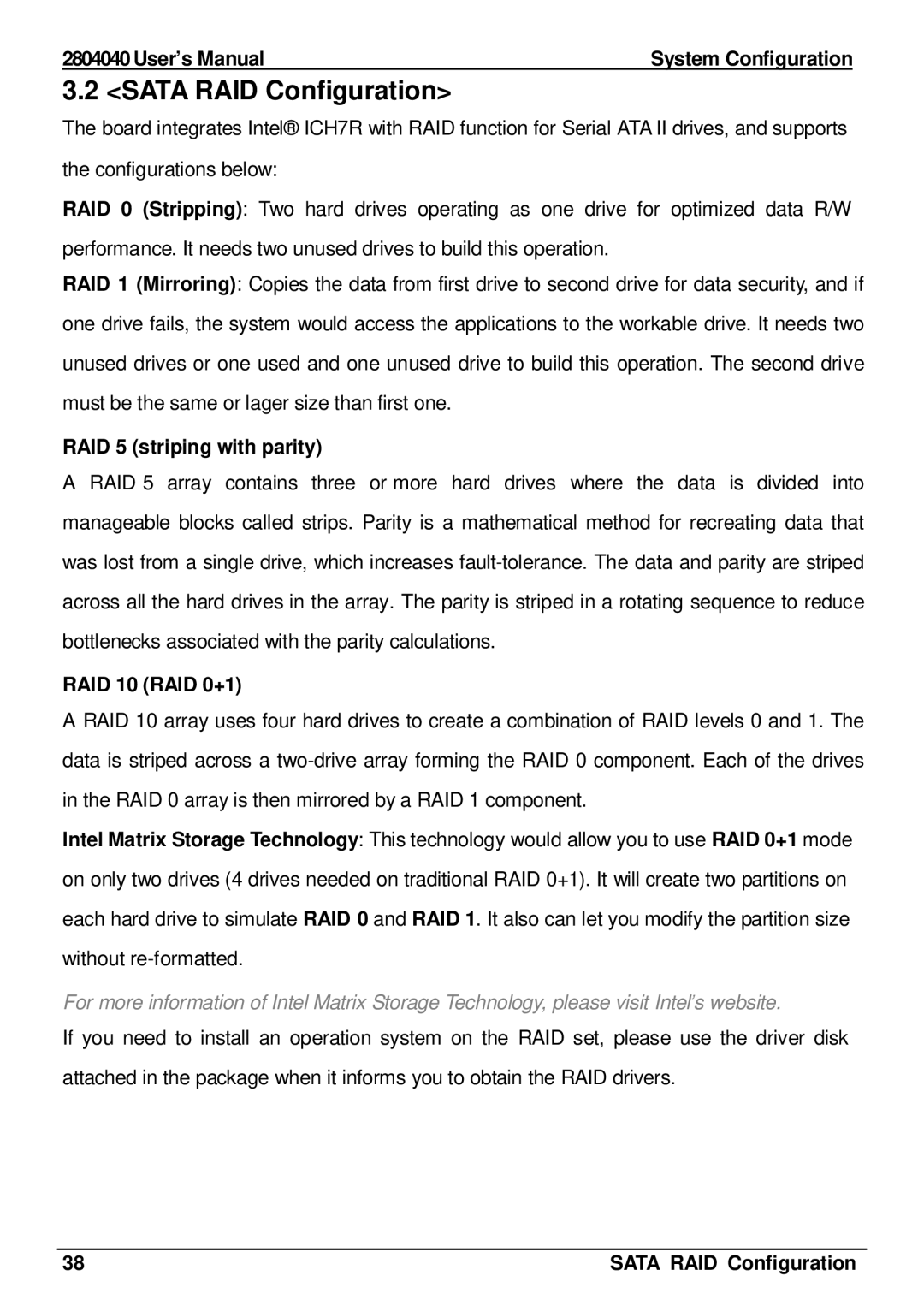 Intel 2804040 user manual Sata RAID Configuration, RAID 5 striping with parity, RAID 10 RAID 0+1 