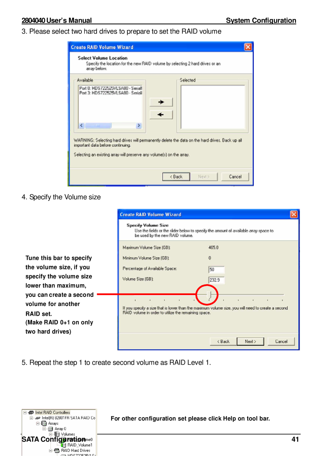 Intel 2804040 user manual Repeat the to create second volume as RAID Level 