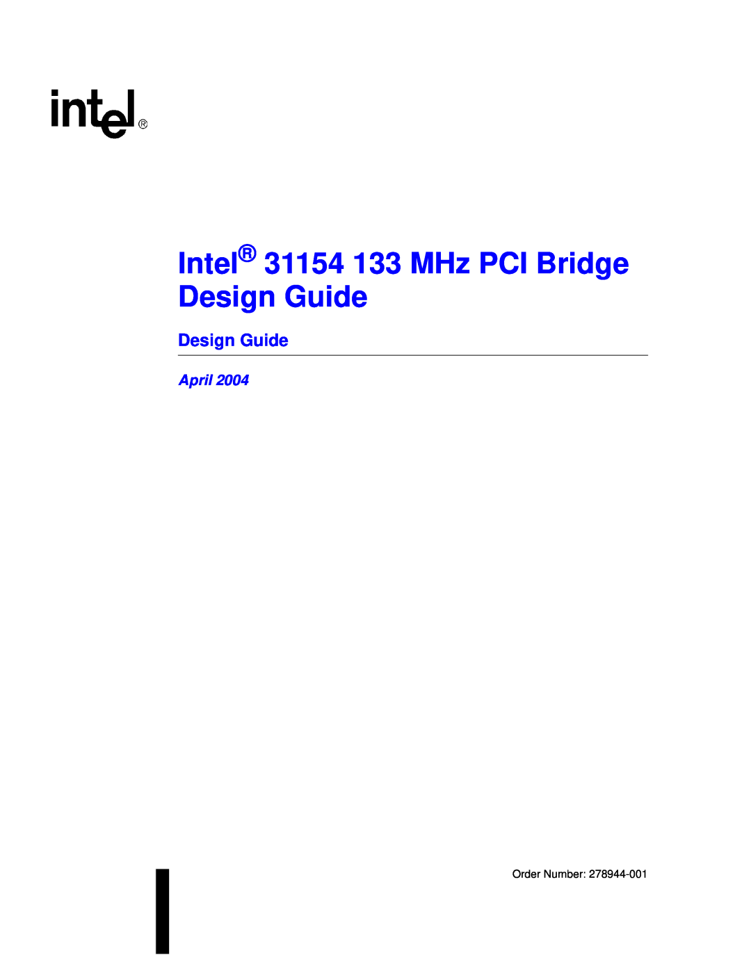 Intel manual Intel 31154 133 MHz PCI Bridge Design Guide, April 