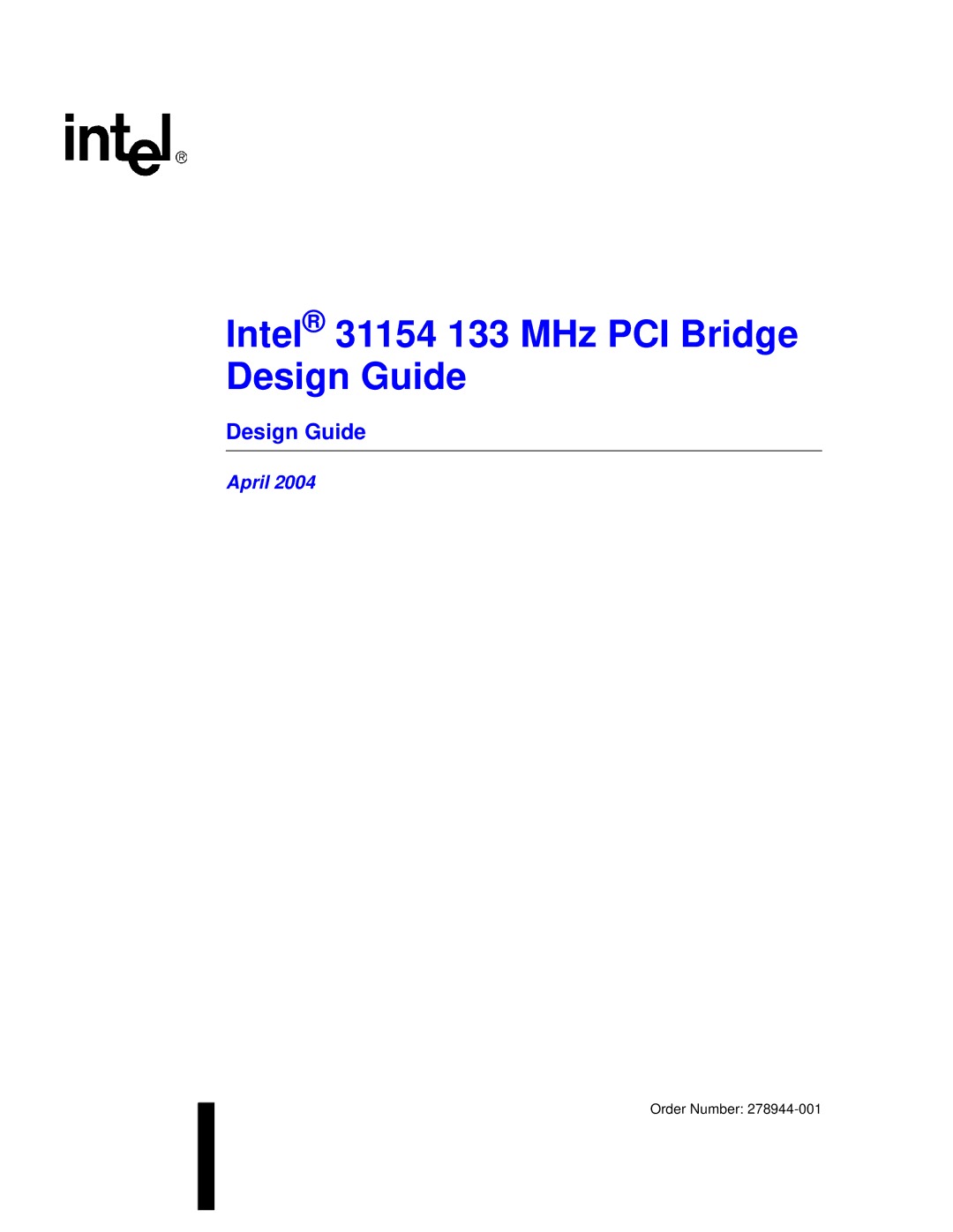 Intel manual Intel 31154 133 MHz PCI Bridge Design Guide 