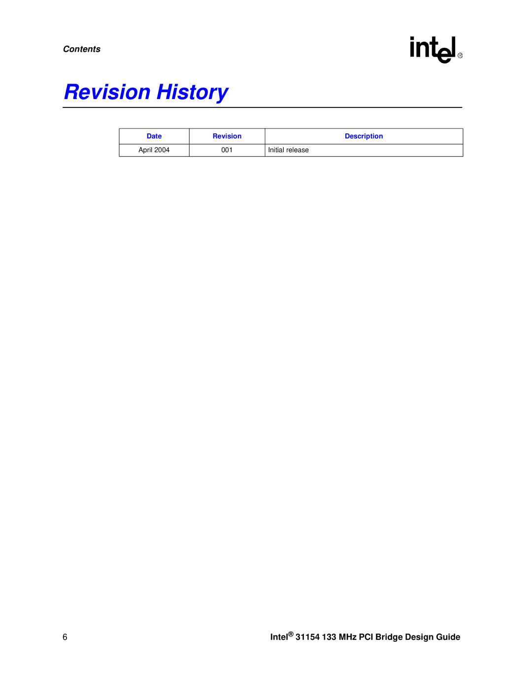 Intel 31154 manual Revision History, Date Revision Description, Initial release 