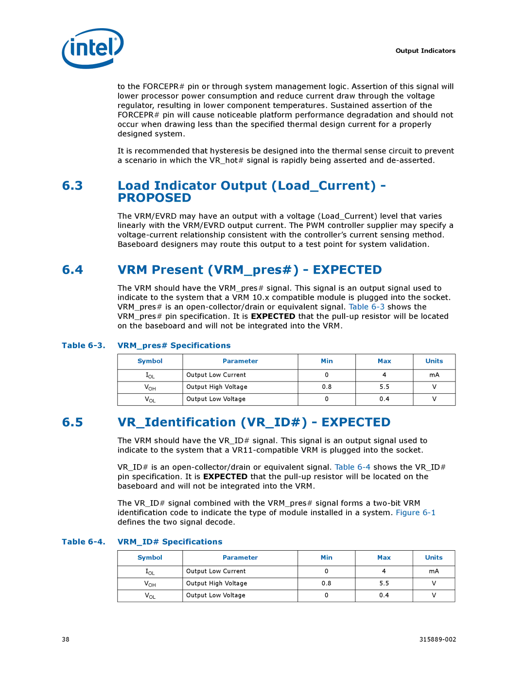 Intel 315889-002 manual Load Indicator Output LoadCurrent, VRM Present VRMpres# Expected, VRIdentification VRID# Expected 