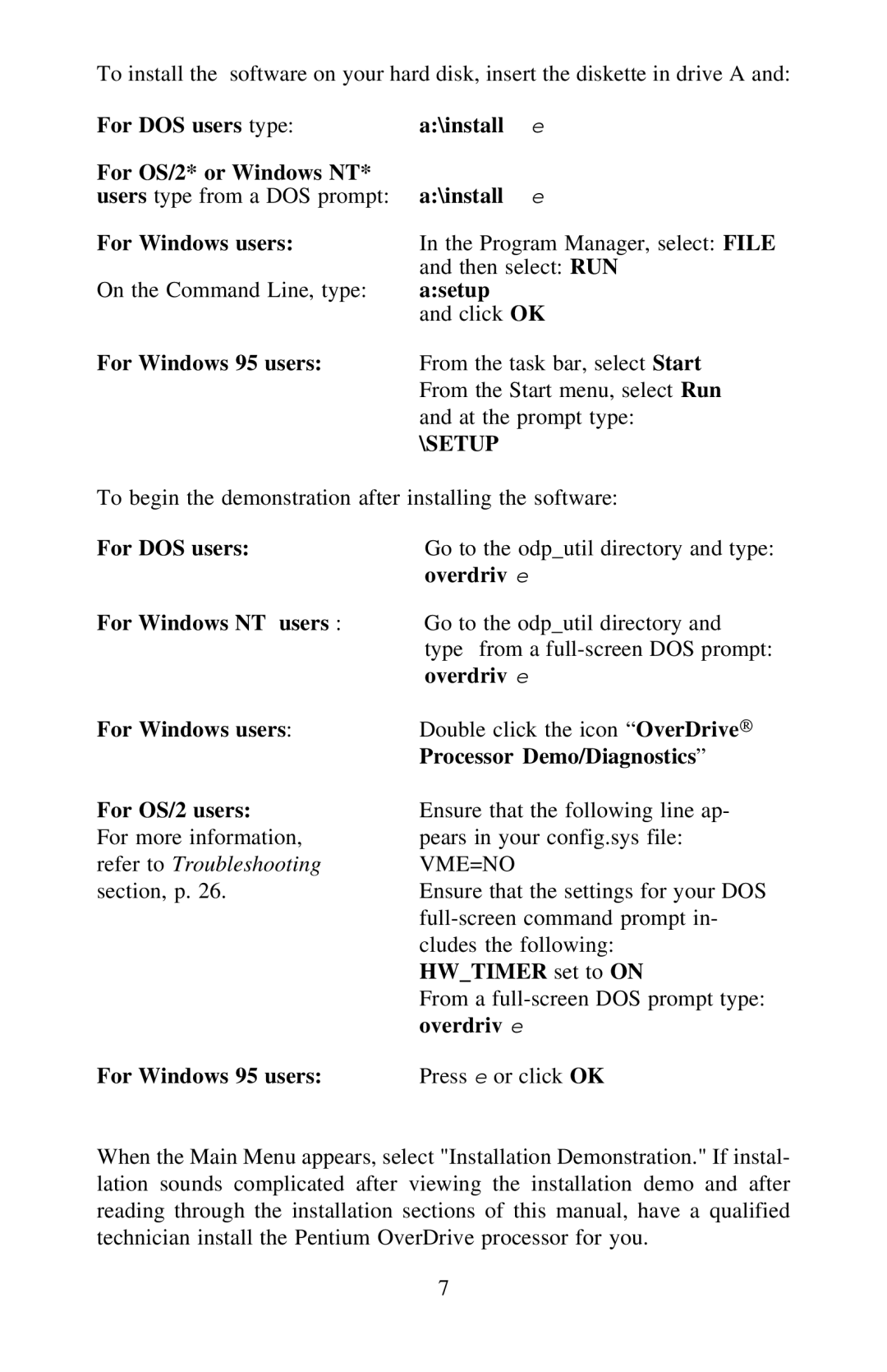 Intel 351599-005 manual For Windows 95 users \install e, Overdriv e, Processor Demo/Diagnostics, Hwtimer set to on 