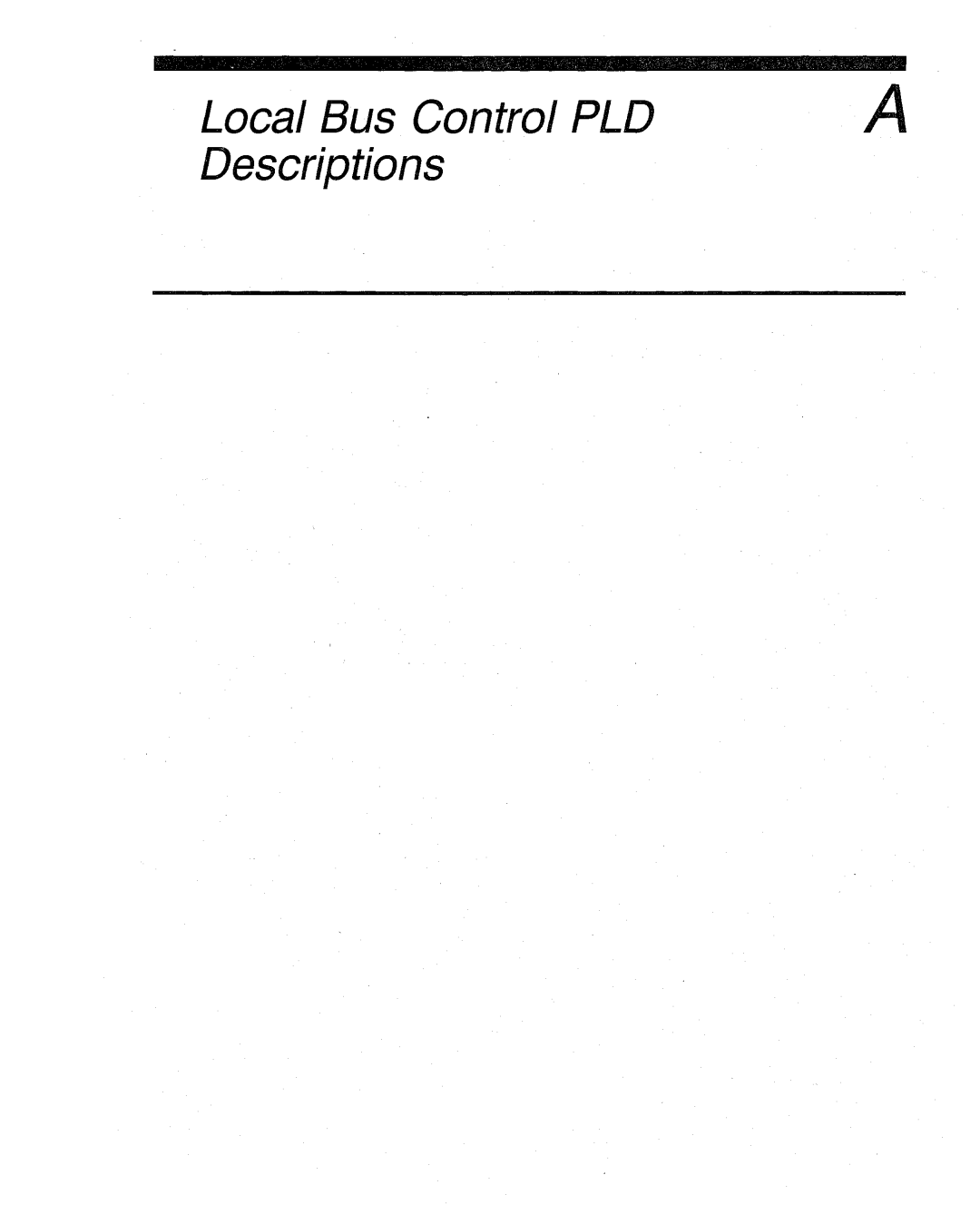 Intel 386 manual Local Bus Control PLD Descriptions 