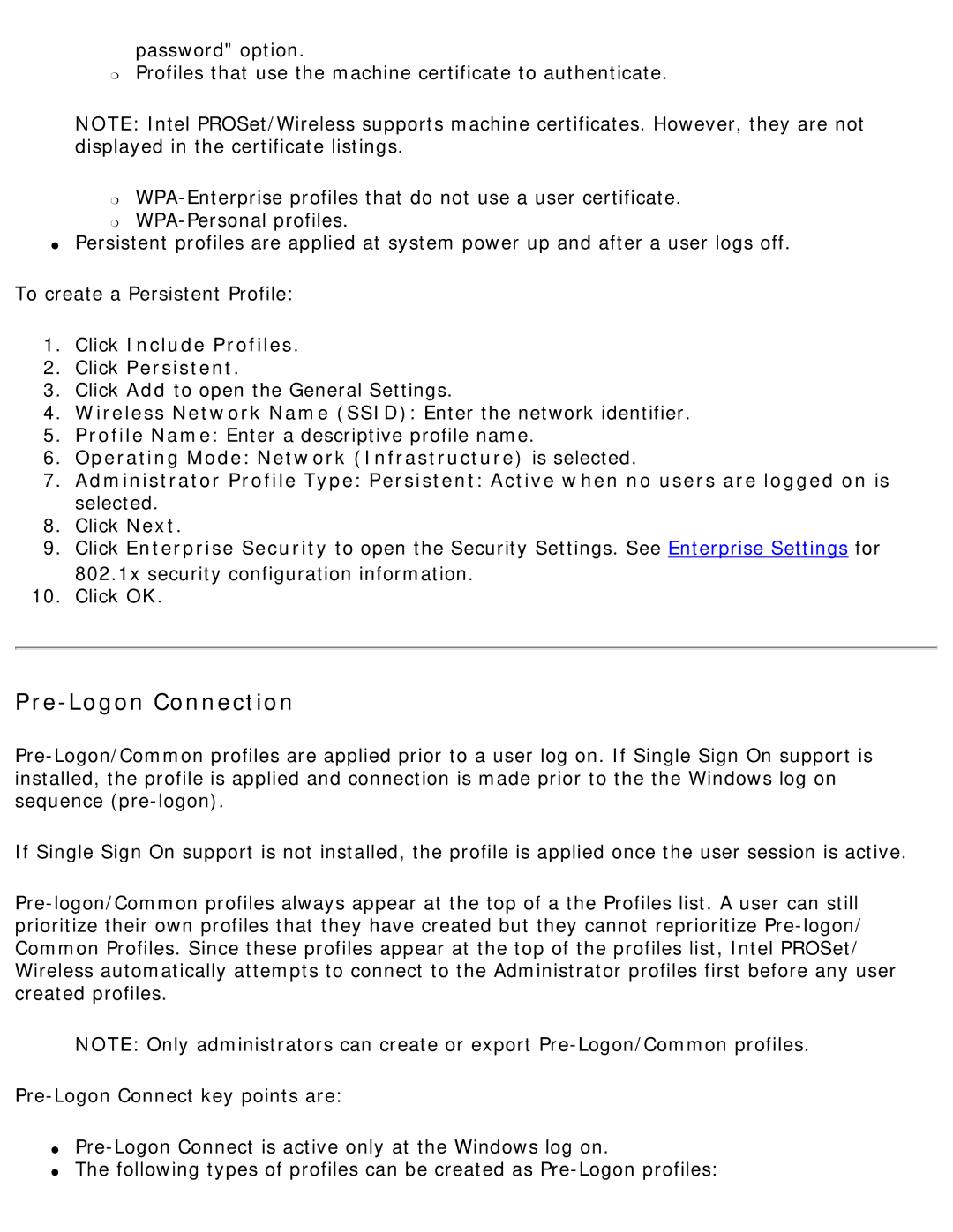 Intel 3945ABG Click Include Profiles Click Persistent, Wireless Network Name Ssid Enter the network identifier 