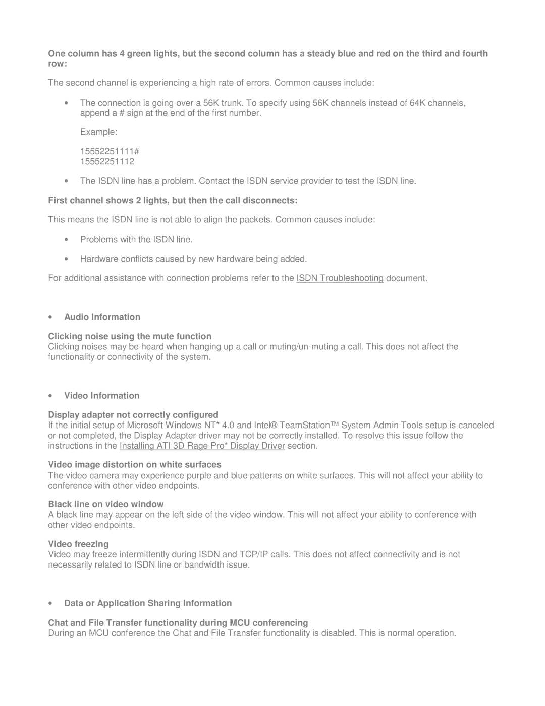 Intel 4.0A manual First channel shows 2 lights, but then the call disconnects, Video image distortion on white surfaces 