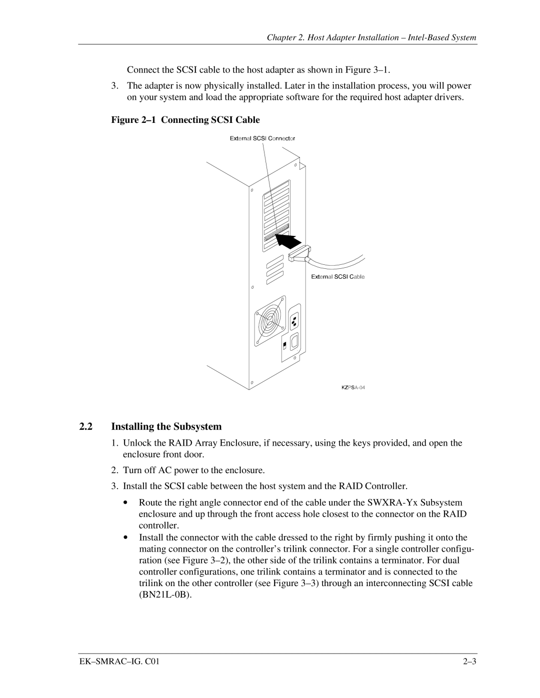 Intel 410 manual Installing the Subsystem, Connecting Scsi Cable 