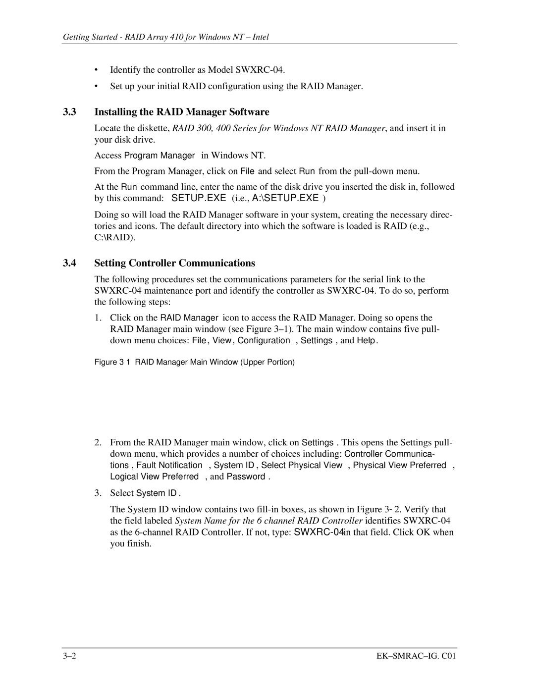 Intel 410 manual Installing the RAID Manager Software, Setting Controller Communications 