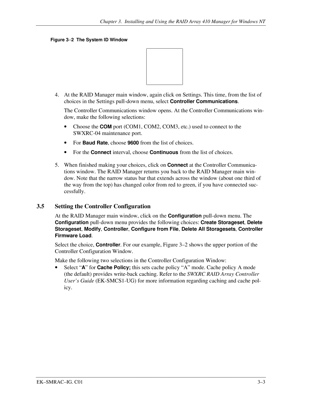 Intel 410 manual Setting the Controller Configuration, 2 The System ID Window 