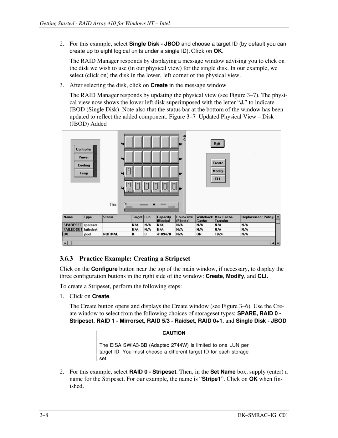 Intel 410 manual Practice Example Creating a Stripeset 