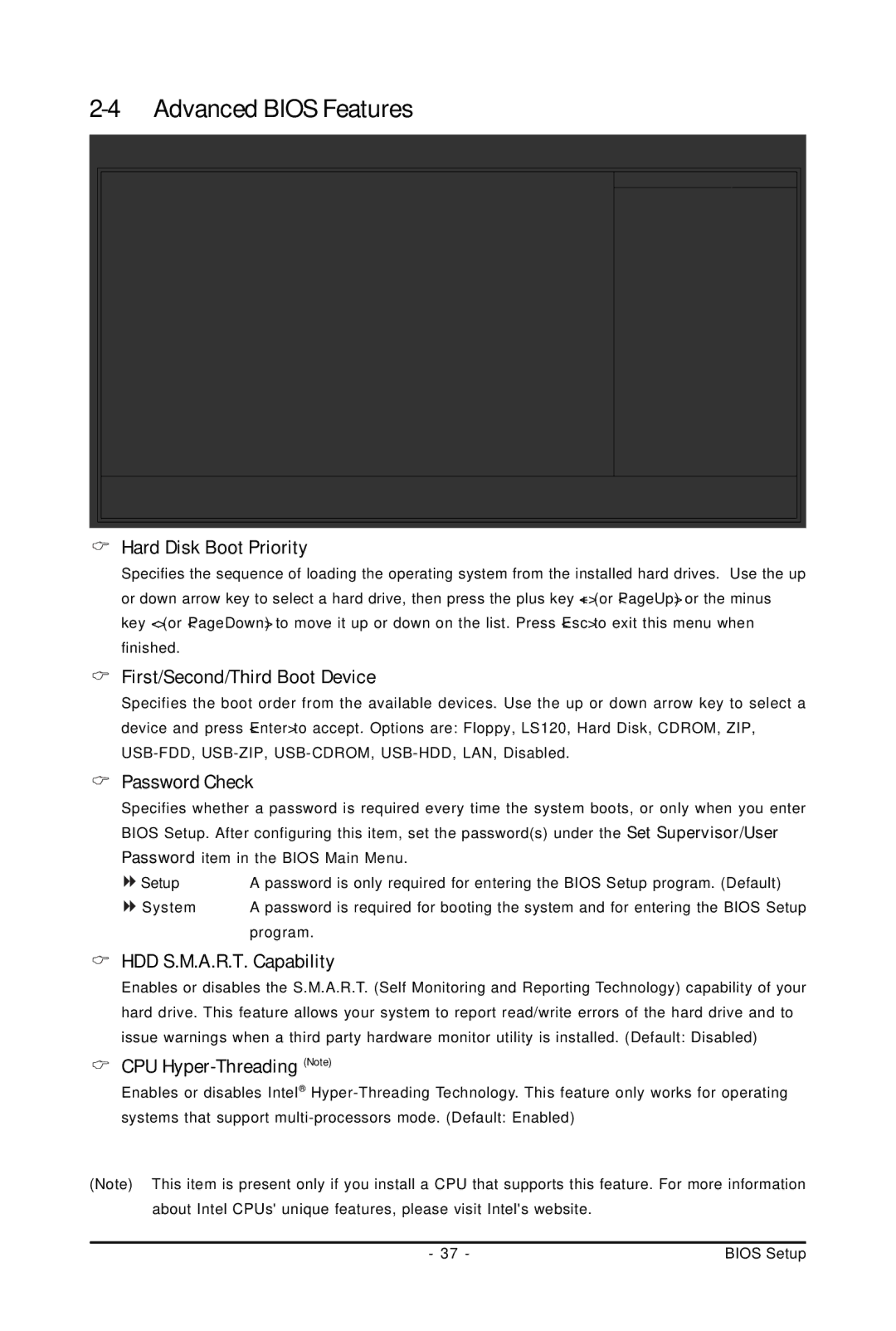 Intel 4112, 4127 Hard Disk Boot Priority, First/Second/Third Boot Device, Password Check, HDD S.M.A.R.T. Capability 