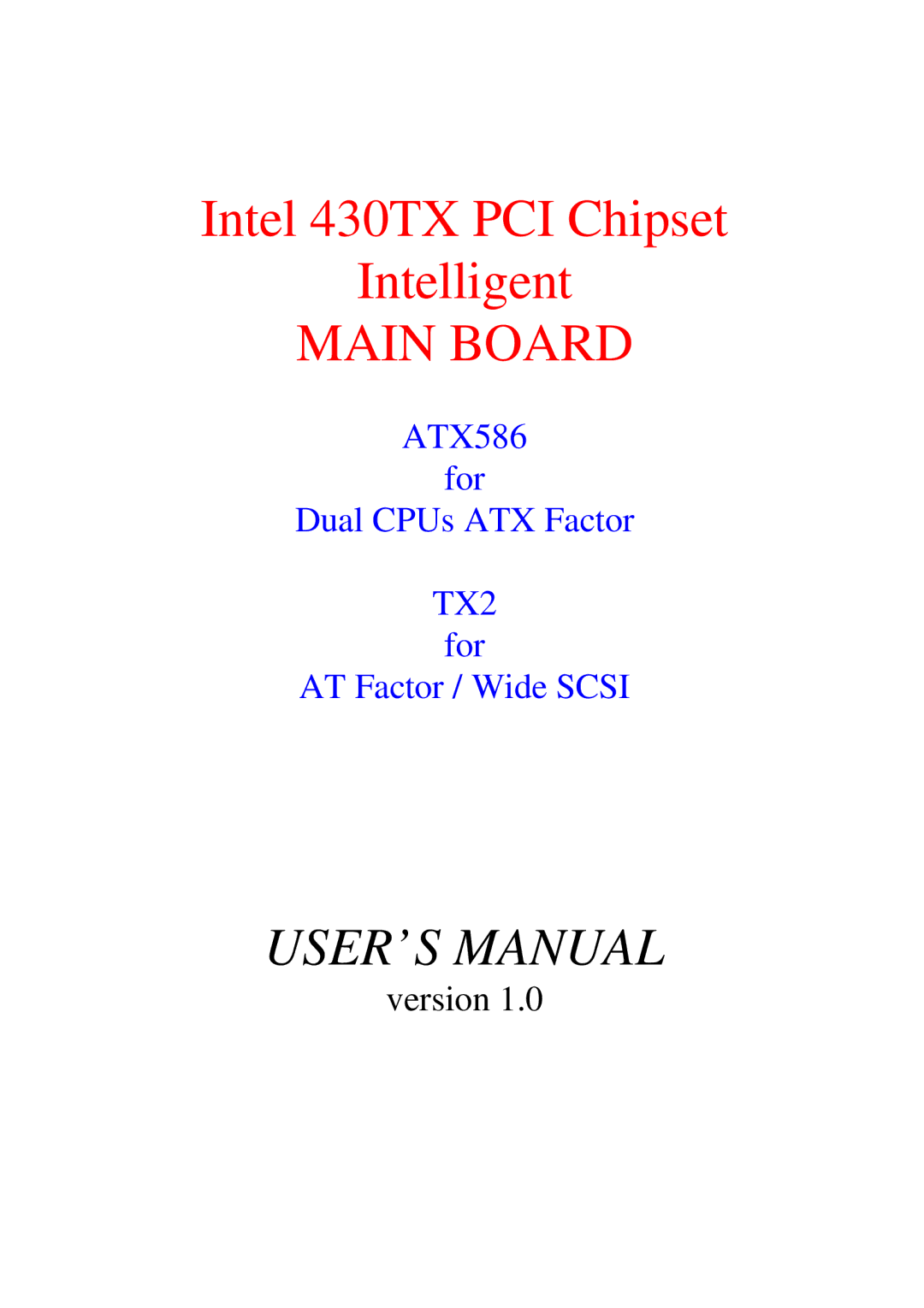 Intel 430TX user manual USER’S Manual 