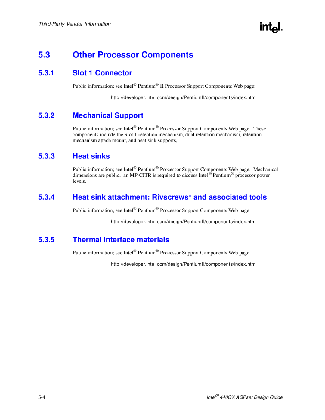 Intel 440GX manual Other Processor Components 