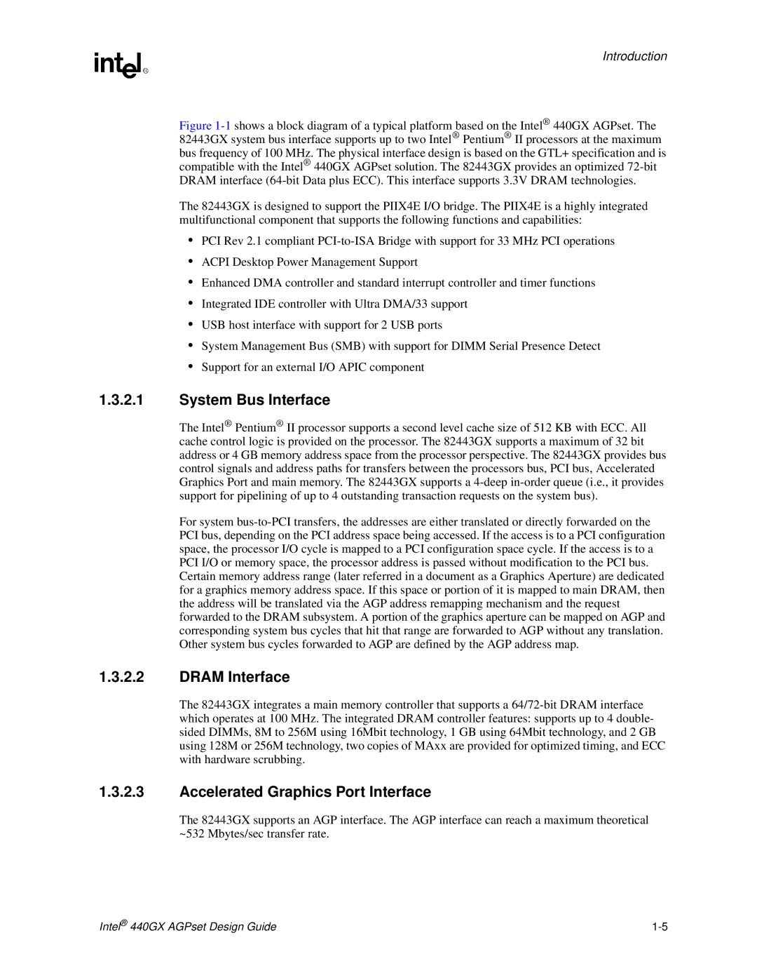 Intel 440GX manual System Bus Interface, Dram Interface, Accelerated Graphics Port Interface 