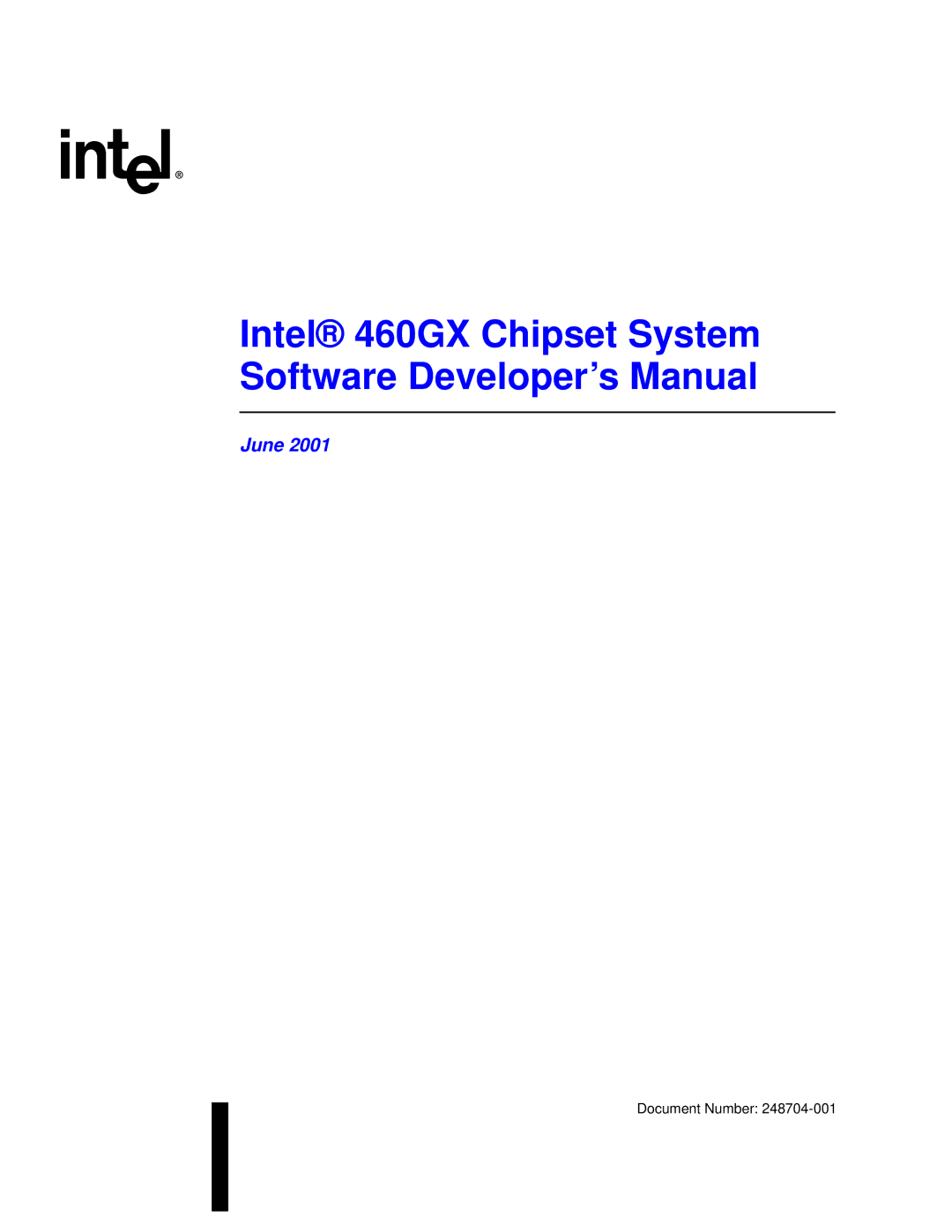 Intel manual Intel 460GX Chipset System Software Developer’s Manual 