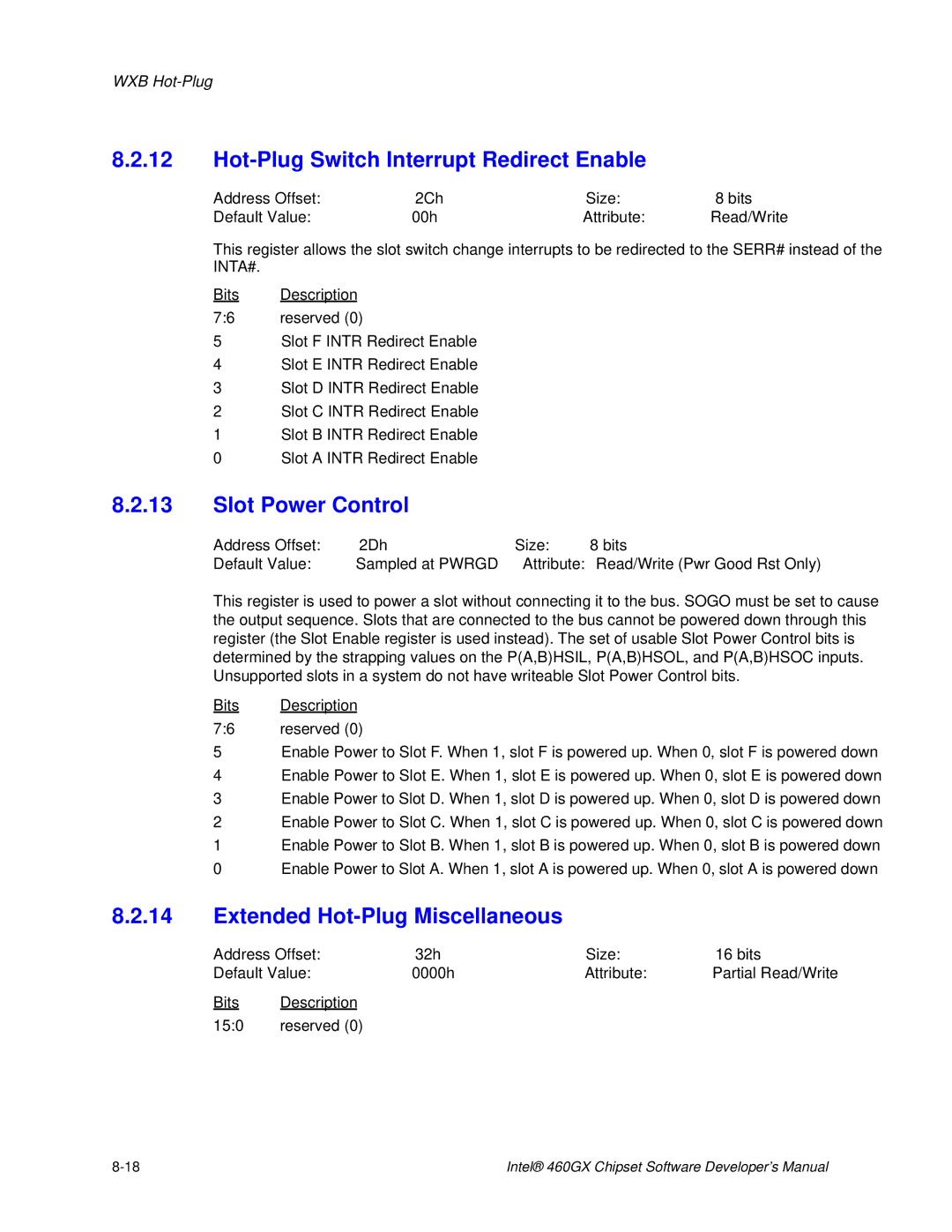 Intel 460GX manual Hot-Plug Switch Interrupt Redirect Enable, Slot Power Control, Extended Hot-Plug Miscellaneous 
