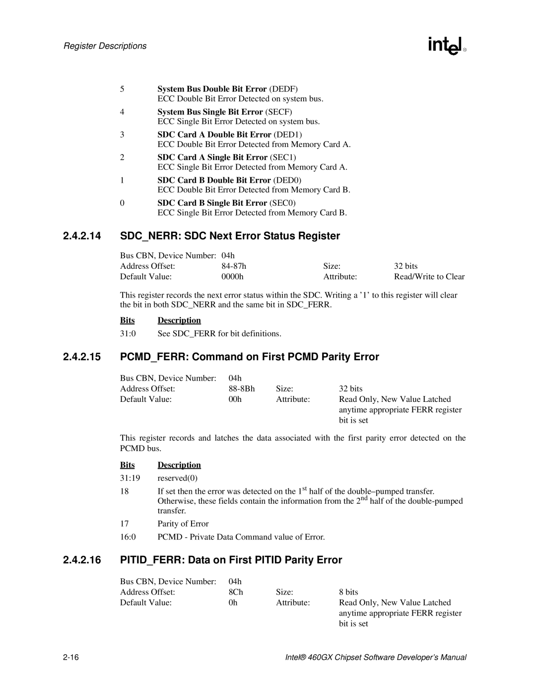 Intel 460GX manual Sdcnerr SDC Next Error Status Register, Pcmdferr Command on First Pcmd Parity Error 