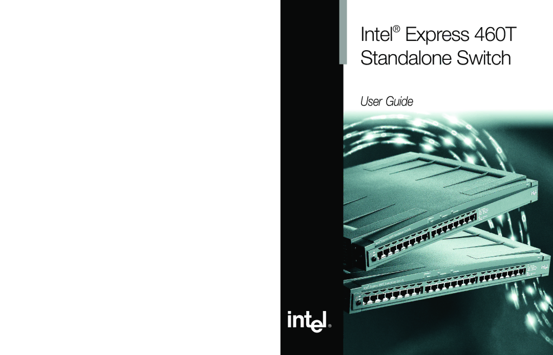 Intel manual Intel Express 460T Standalone Switch 