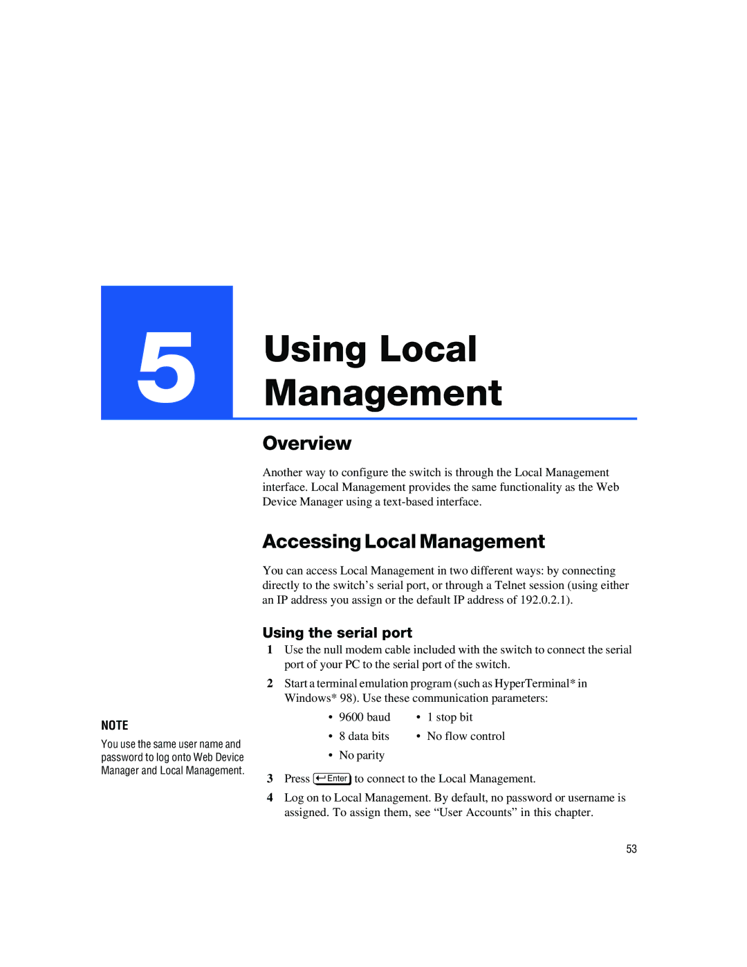 Intel 460T manual Accessing Local Management, Using the serial port 