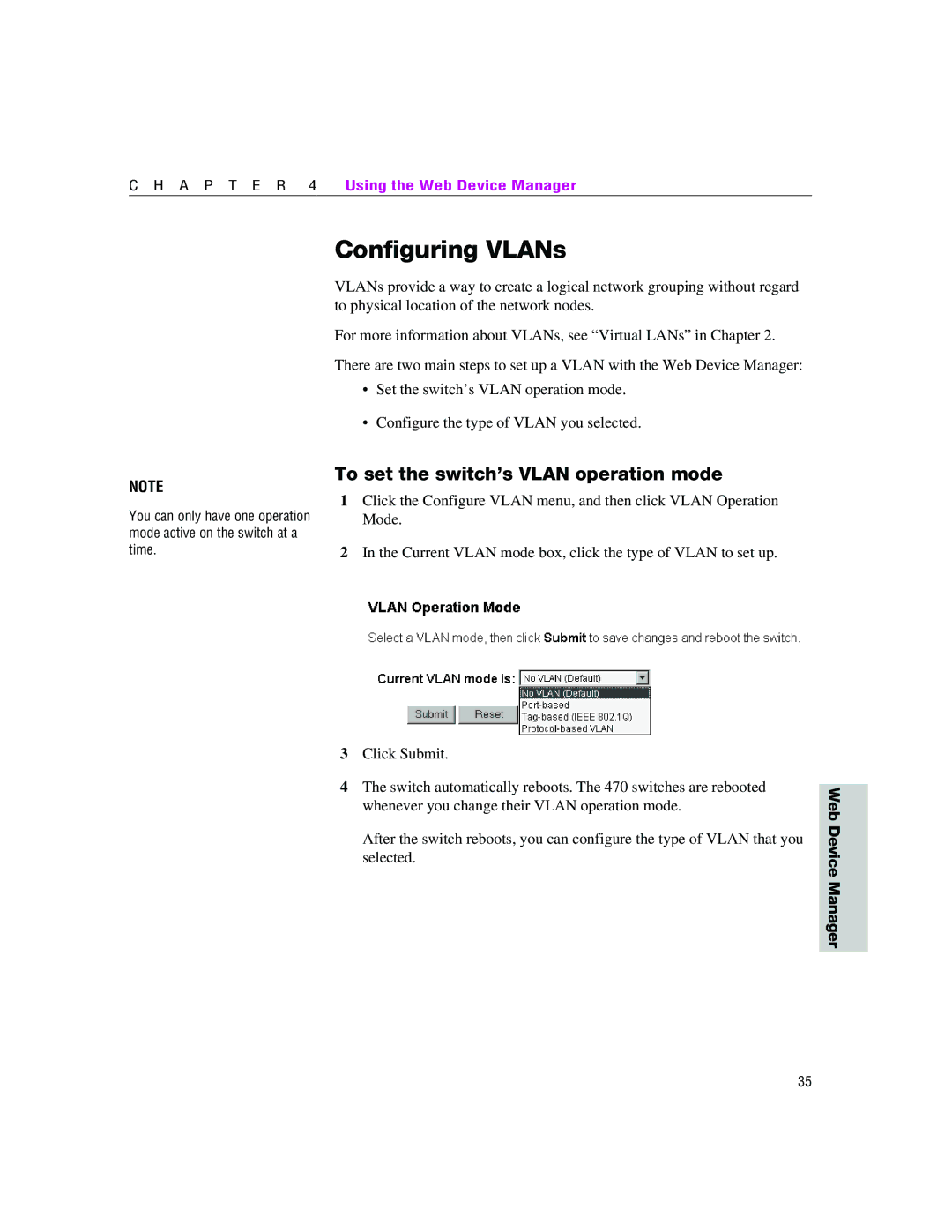 Intel 470 manual Configuring VLANs, To set the switch’s Vlan operation mode 