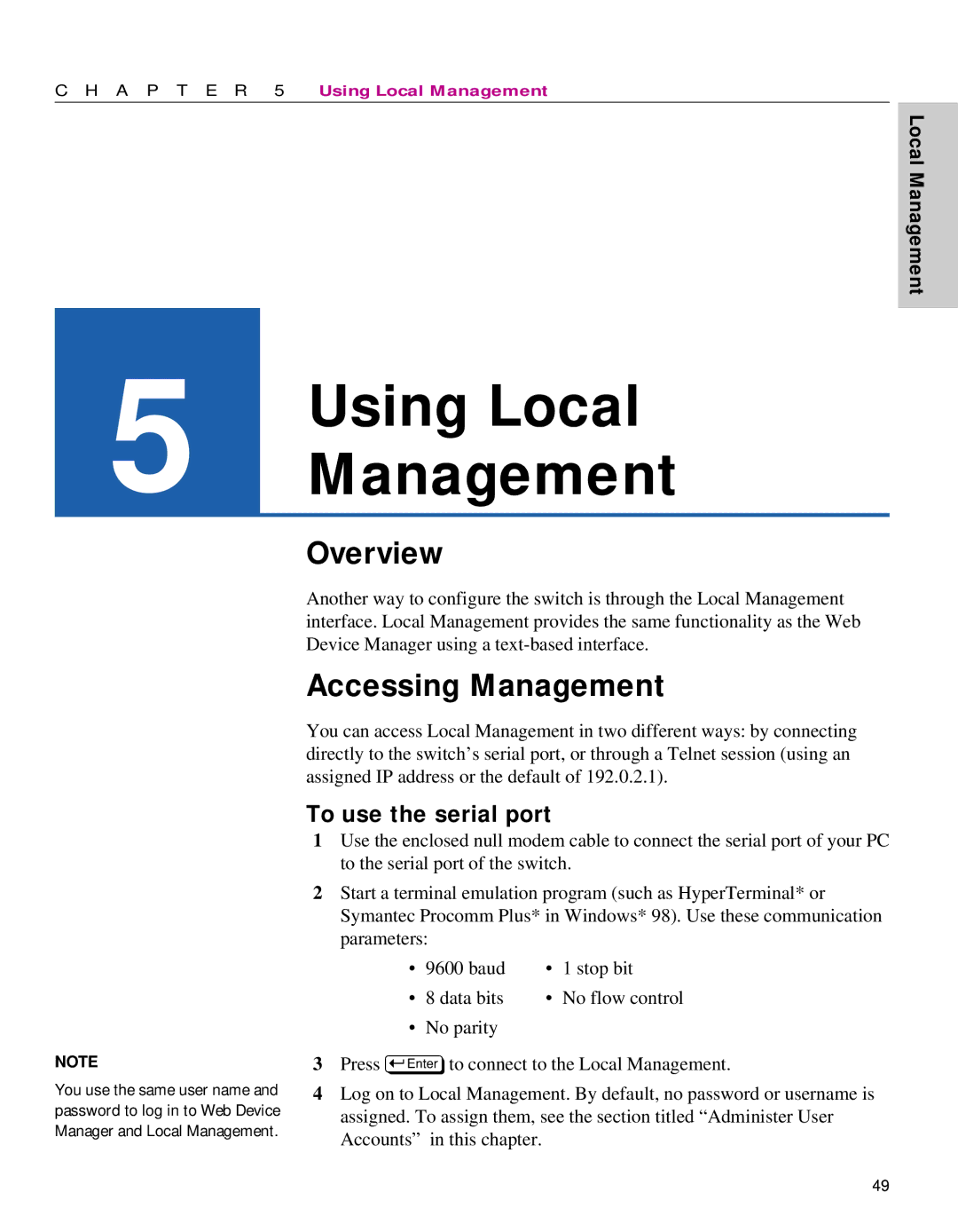 Intel 470 manual Accessing Management, To use the serial port 