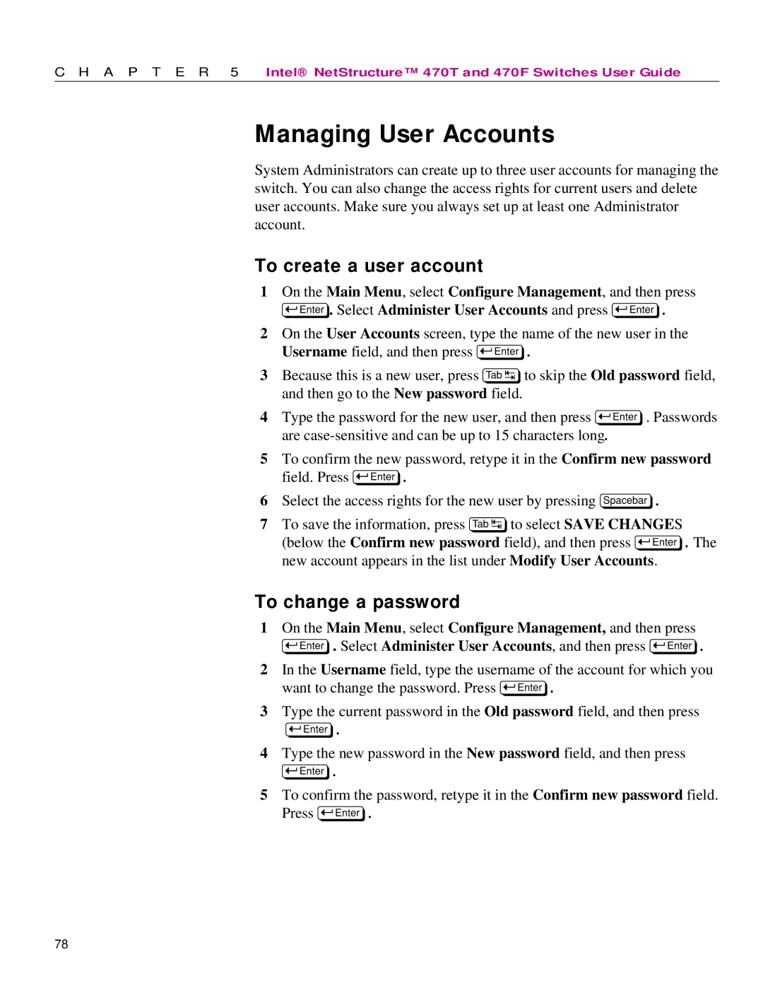 Intel 470 manual Managing User Accounts, To change a password 