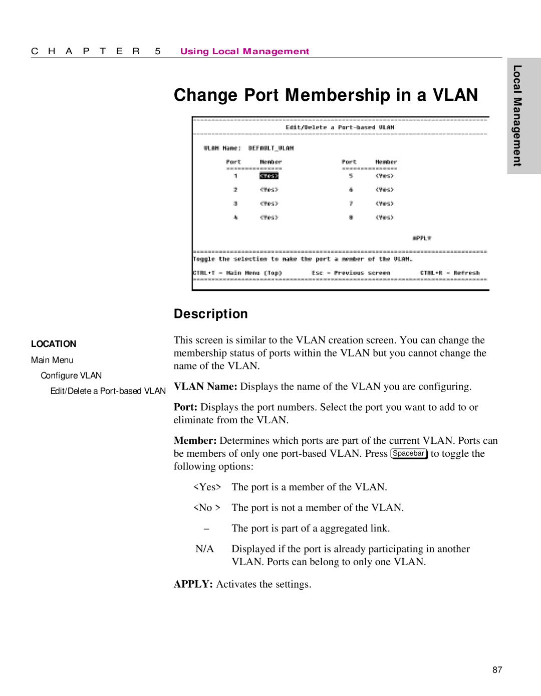 Intel 470 manual Change Port Membership in a Vlan 