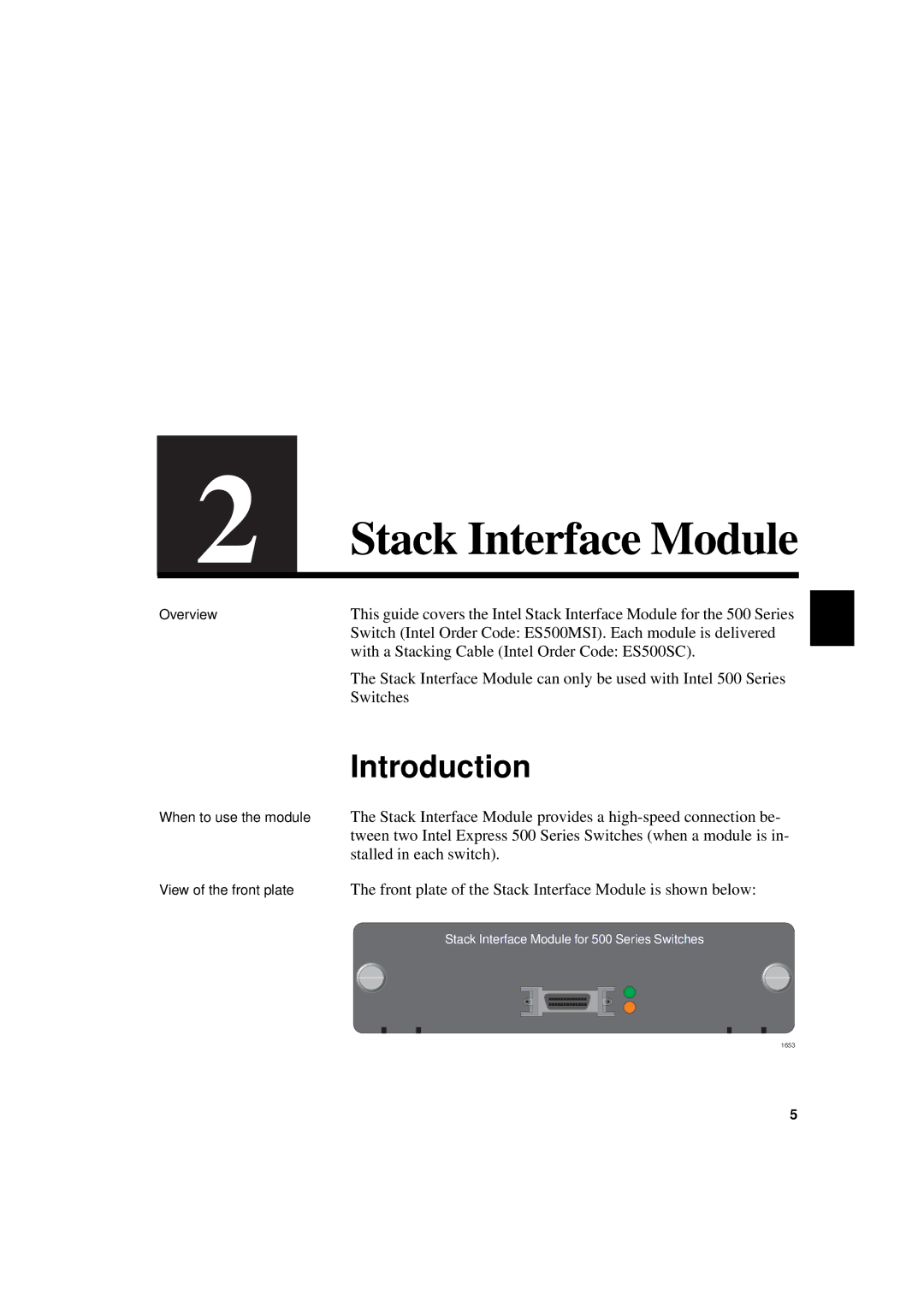 Intel 500 manual Stack Interface Module, Introduction 
