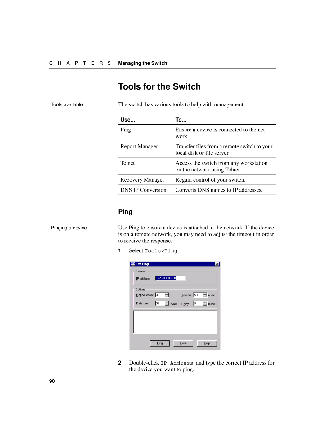 Intel 510T manual Tools for the Switch, Switch has various tools to help with management, Local disk or file server 