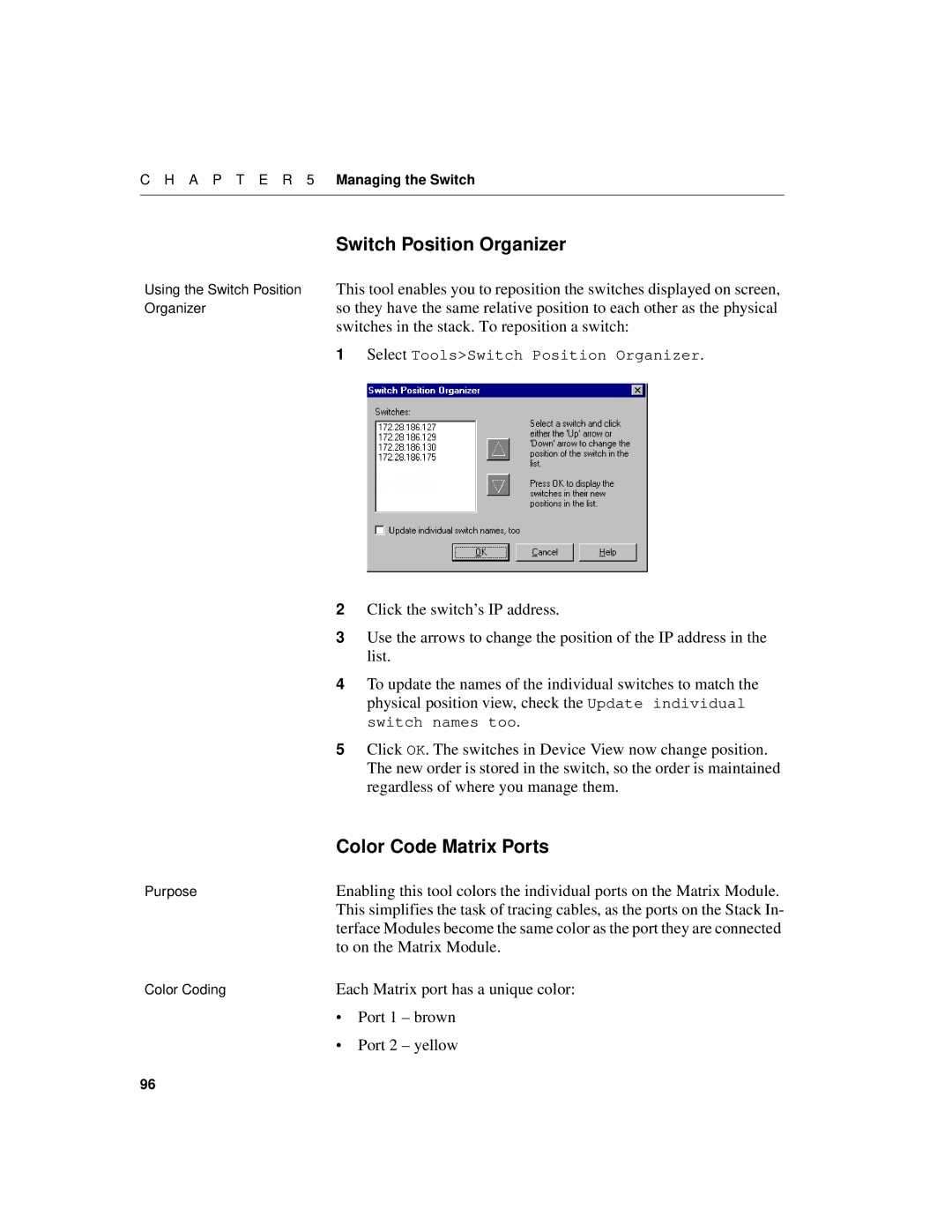 Intel 520T manual To on the Matrix Module, Each Matrix port has a unique color, Port Brown Yellow 