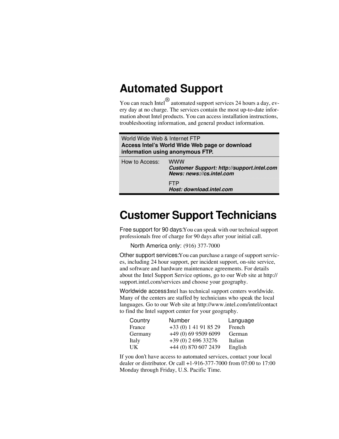 Intel 520T manual Automated Support, Customer Support Technicians 