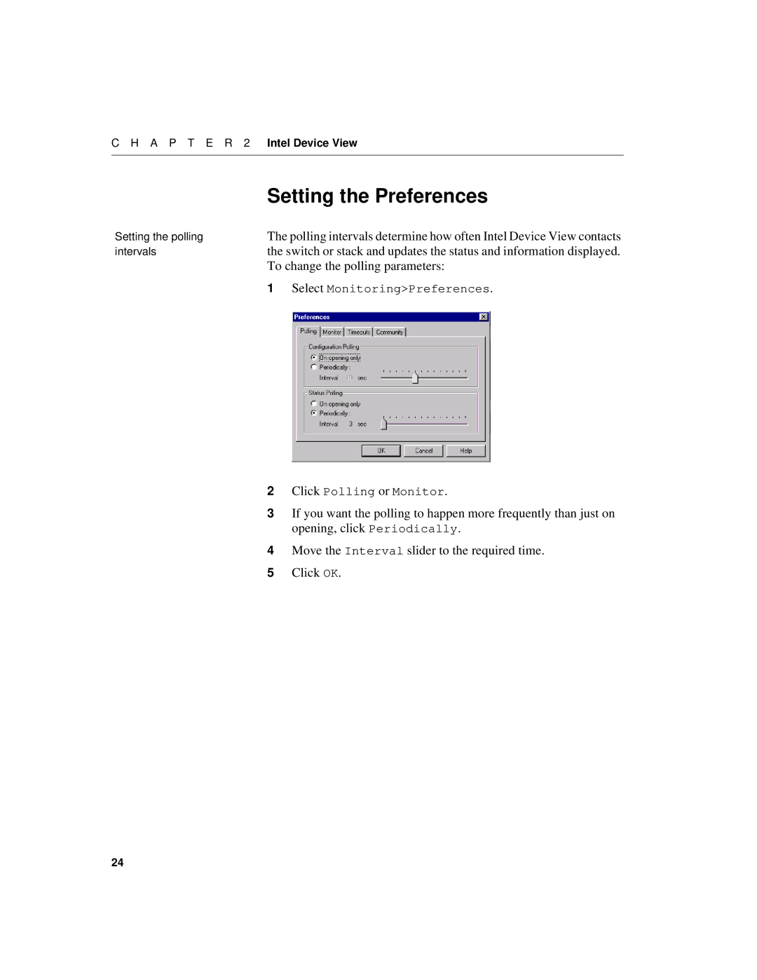 Intel 520T manual Setting the Preferences, To change the polling parameters 