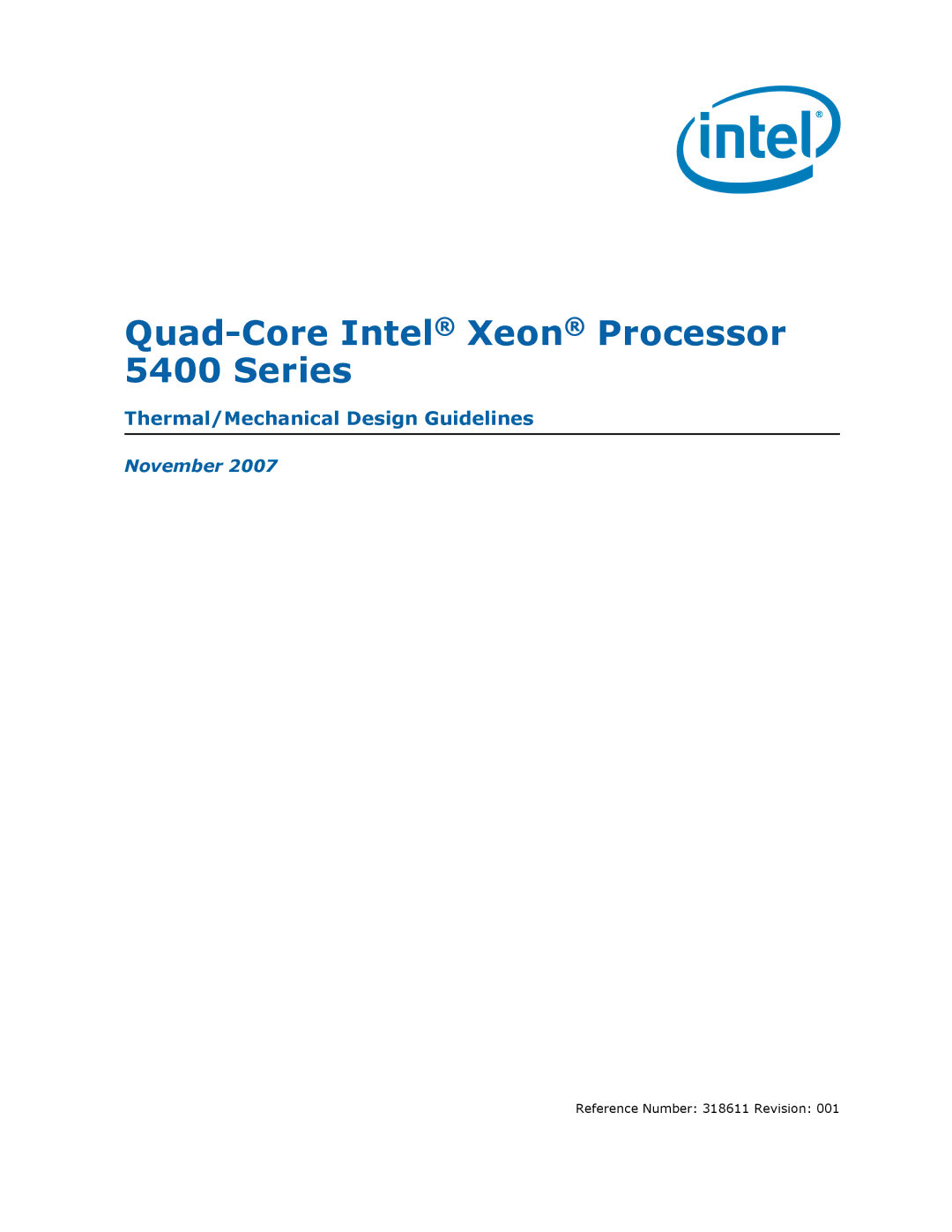 Intel manual Quad-Core Intel Xeon Processor 5400 Series, Thermal/Mechanical Design Guidelines 