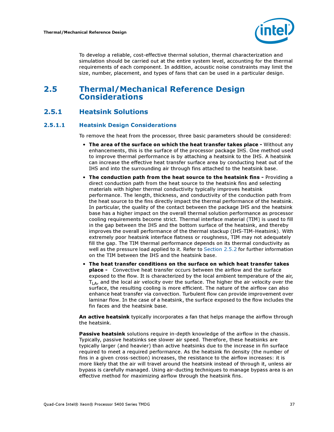 Intel 5400 Series Thermal/Mechanical Reference Design Considerations, Heatsink Solutions, Heatsink Design Considerations 