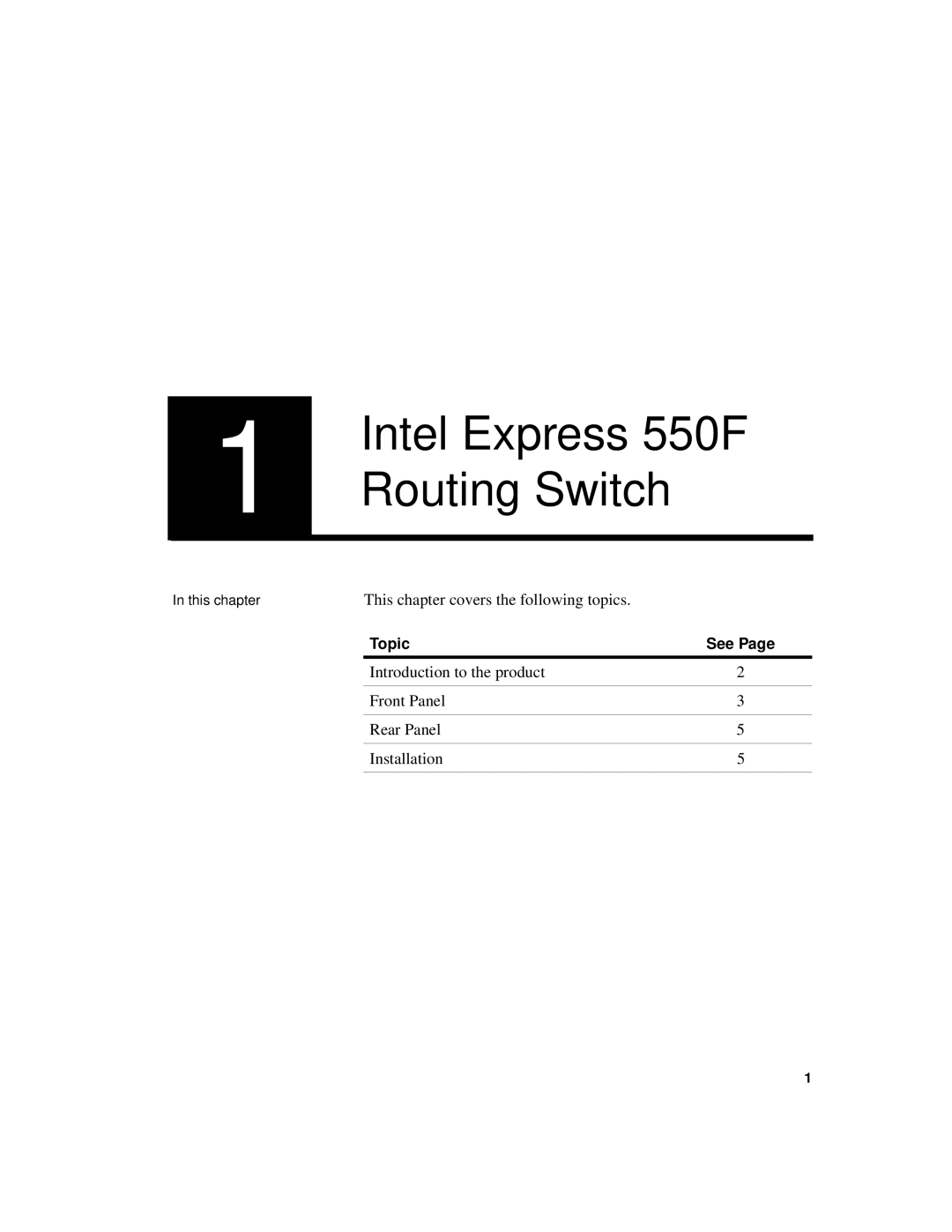 Intel manual Intel Express 550F Routing Switch, This chapter covers the following topics 