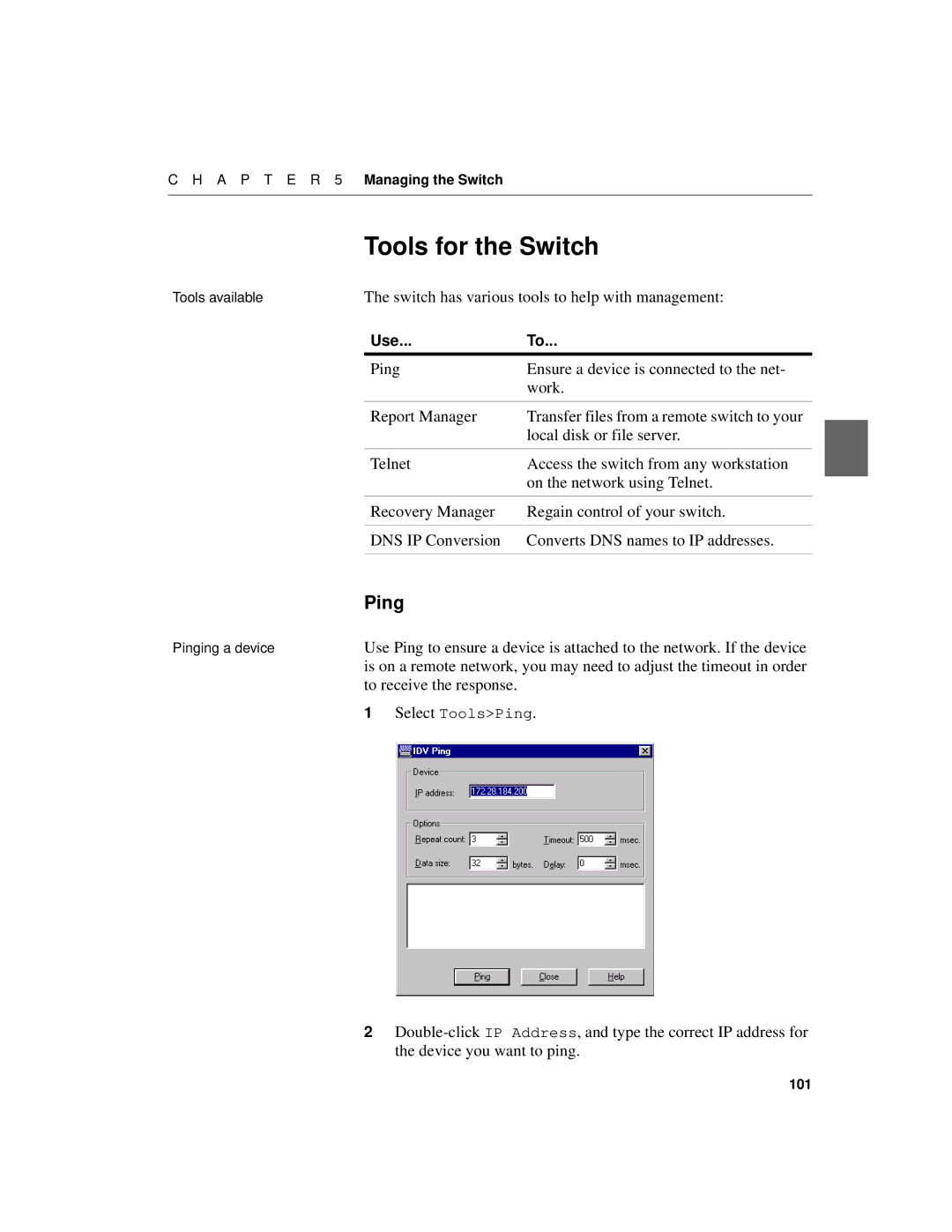 Intel 550F manual Tools for the Switch, Switch has various tools to help with management, Local disk or file server 