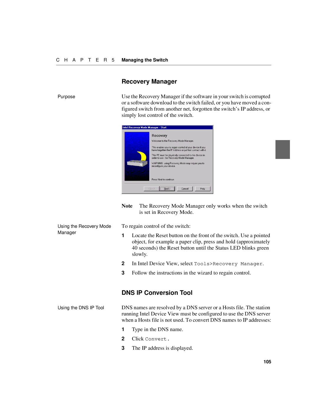 Intel 550F manual Simply lost control of the switch, Type in the DNS name, IP address is displayed 