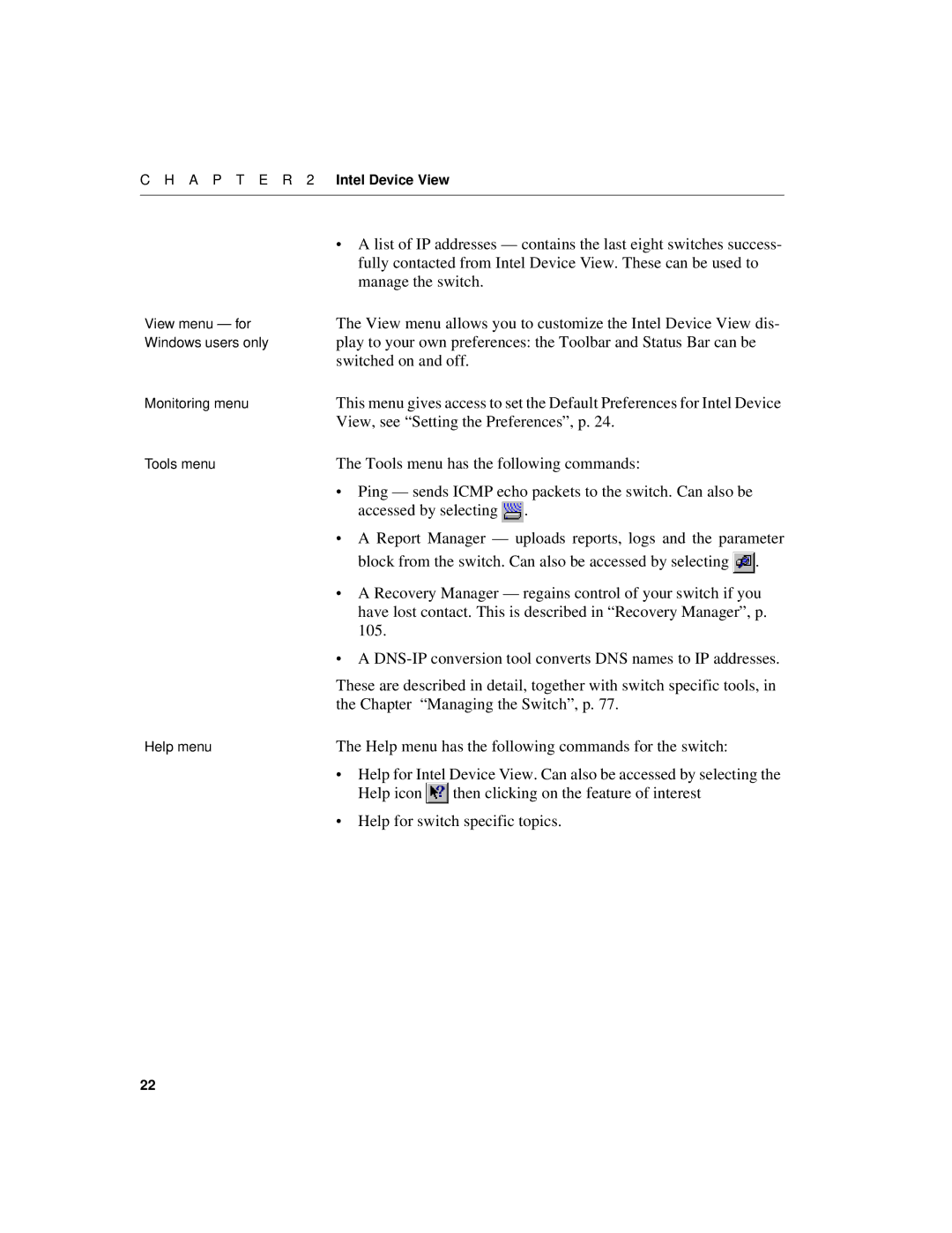 Intel 550F Switched on and off, View, see Setting the Preferences, p, Help menu has the following commands for the switch 