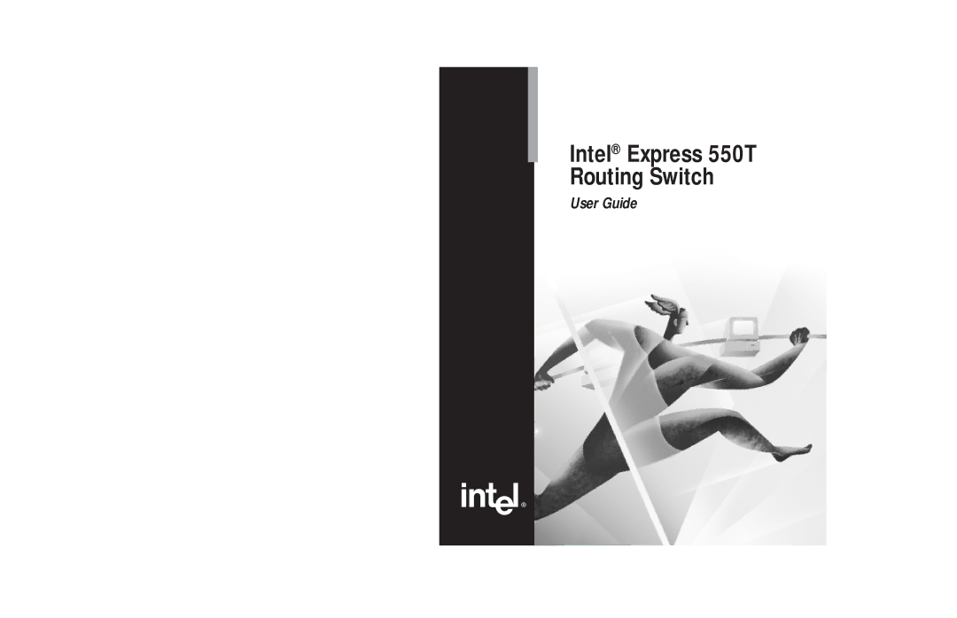 Intel manual Intel Express 550T Routing Switch 