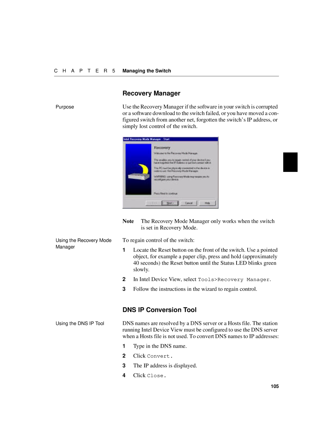 Intel 550T manual Recovery Manager, Simply lost control of the switch 