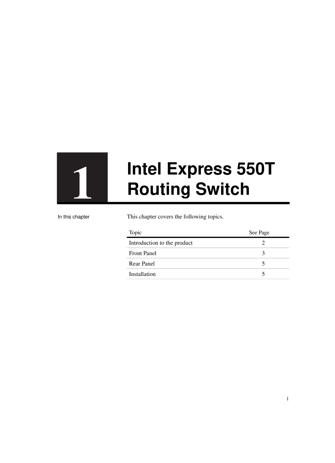 Intel 550T manual This chapter covers the following topics 