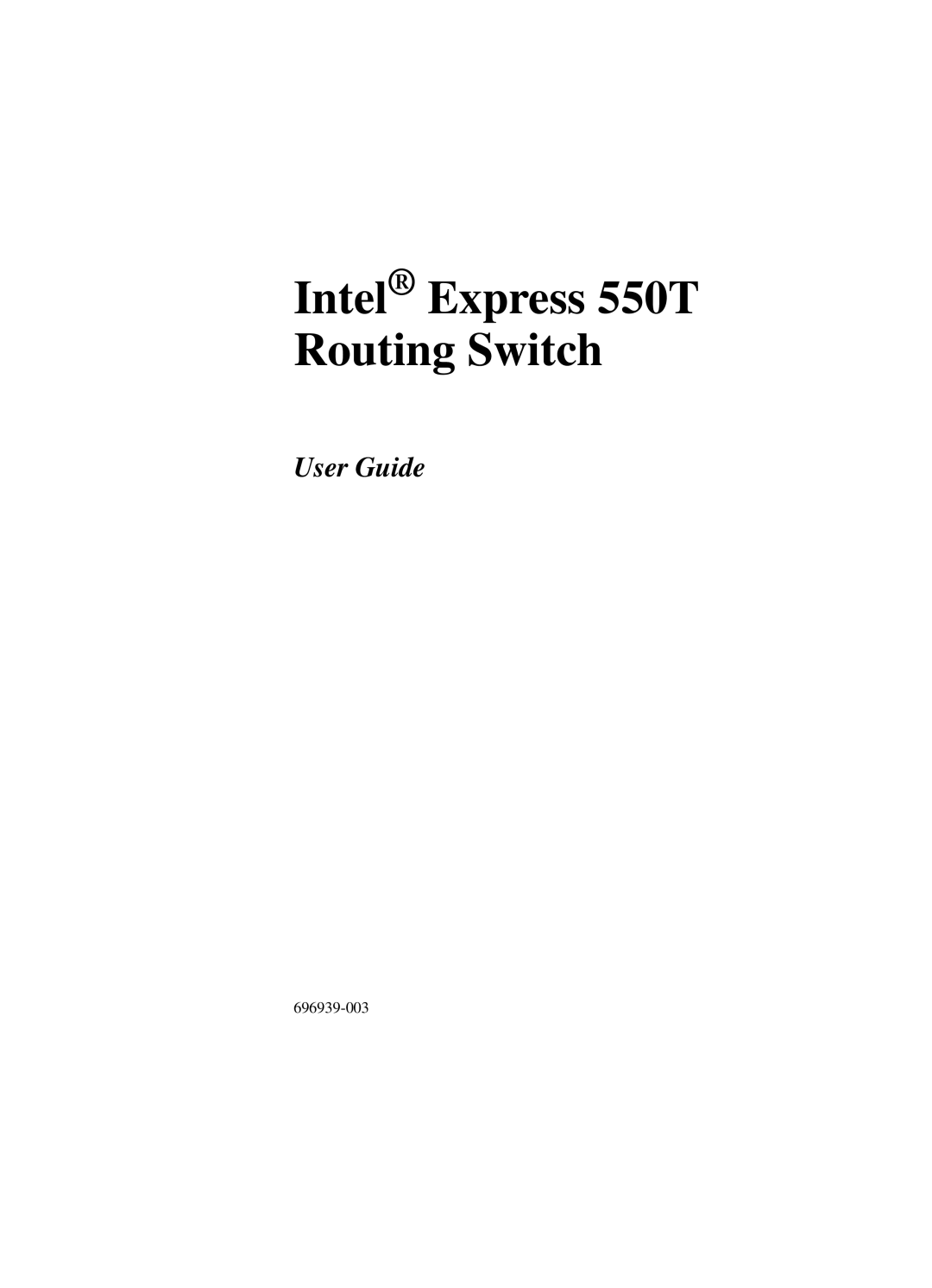 Intel manual Intel Express 550T Routing Switch 