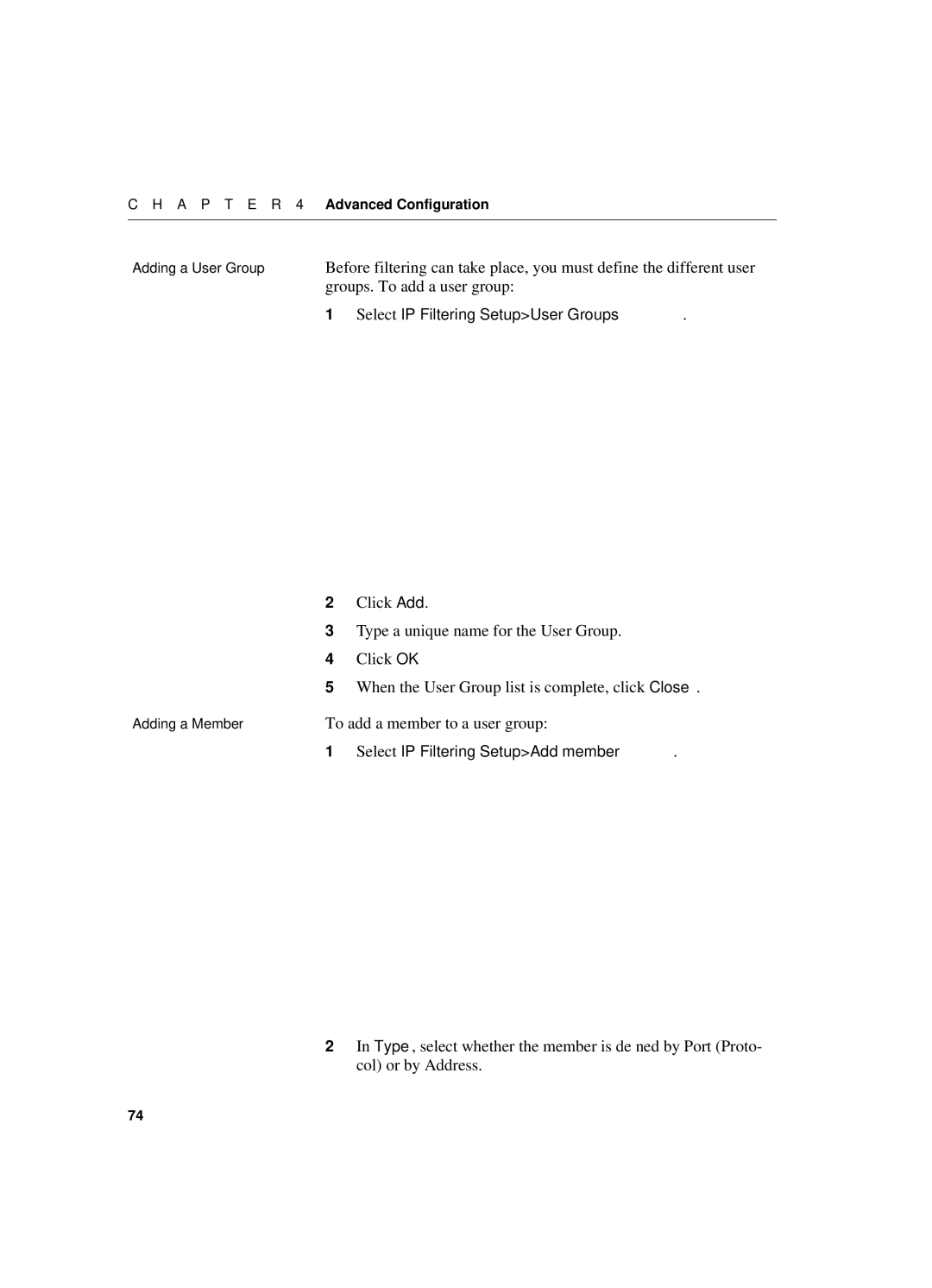 Intel 550T manual Groups. To add a user group, Type a unique name for the User Group, To add a member to a user group 